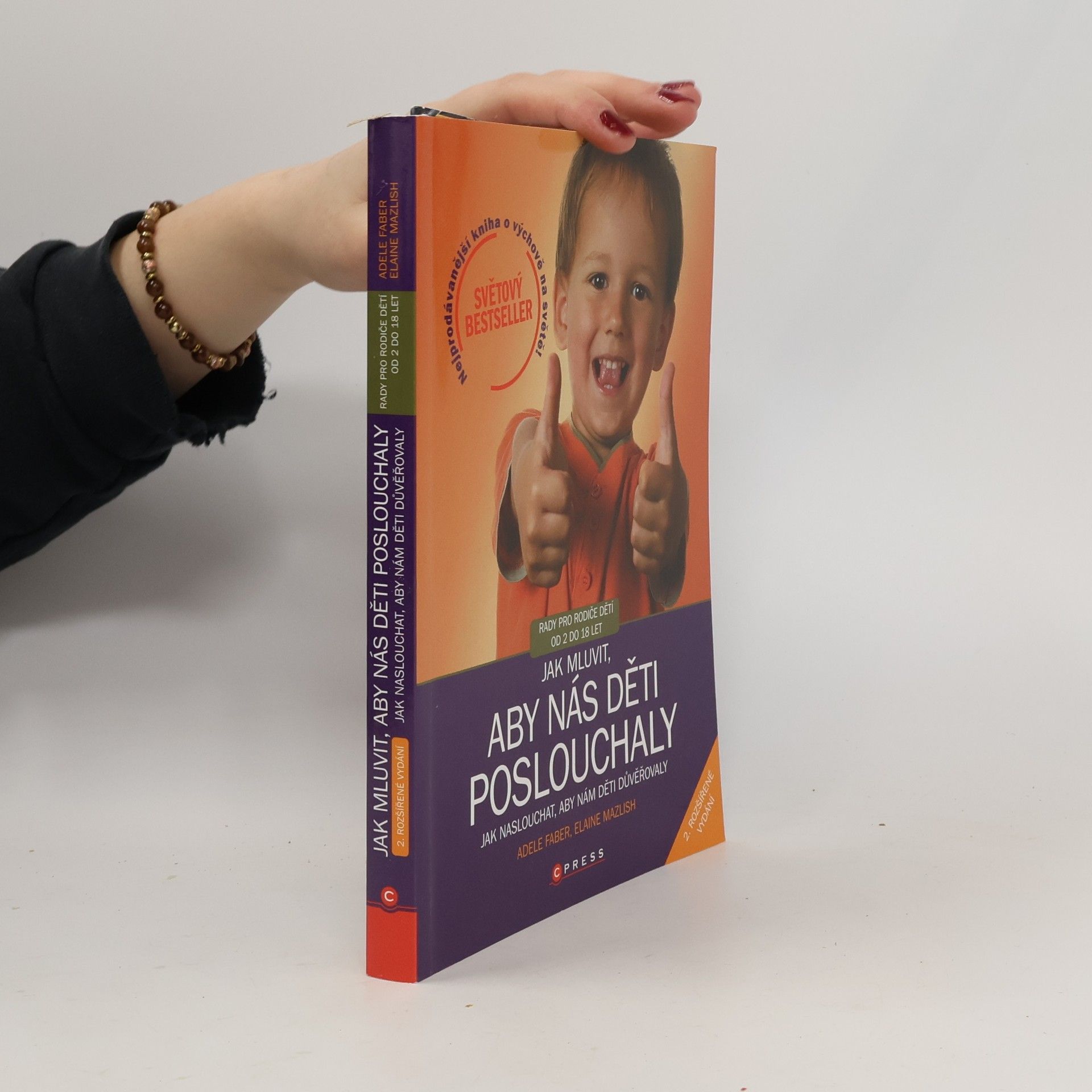 Adele Faber Jak mluvit, aby nás děti poslouchaly, jak naslouchat, aby nám děti důvěřovaly
