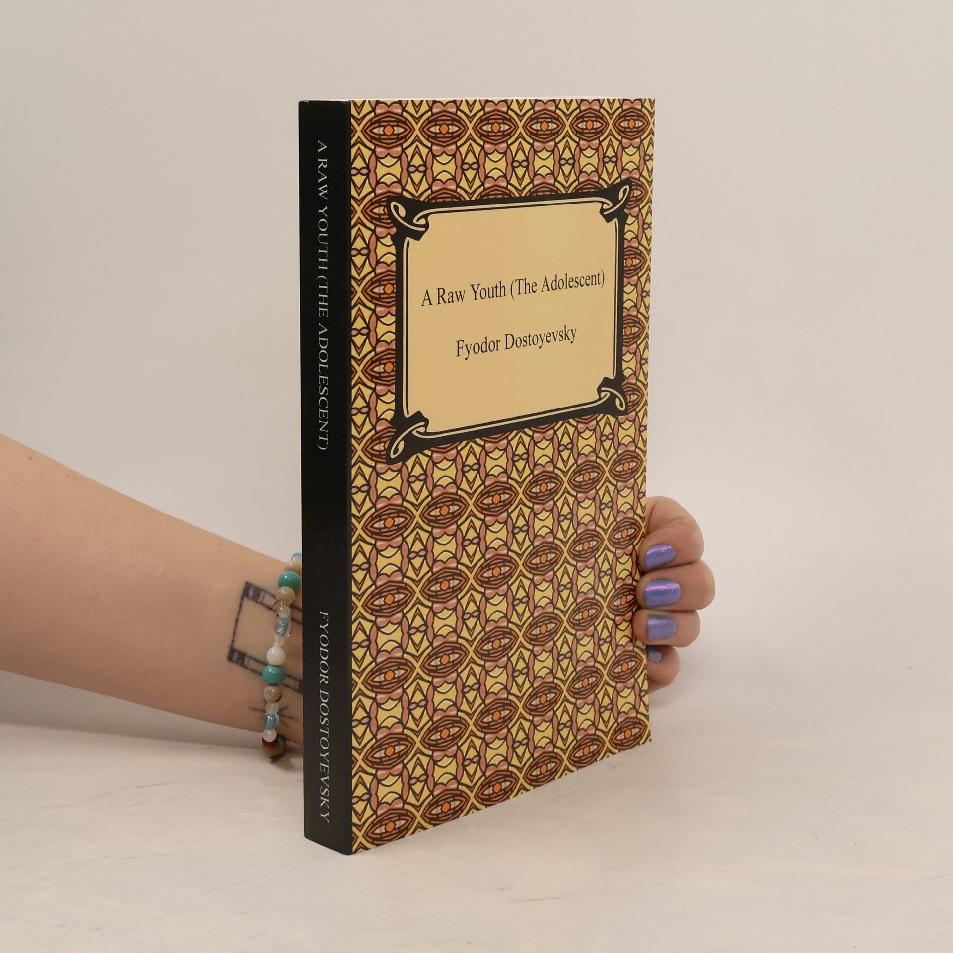 Fjodor Michailowitsch Dostojewski A Raw Youth (The Adolescent)
