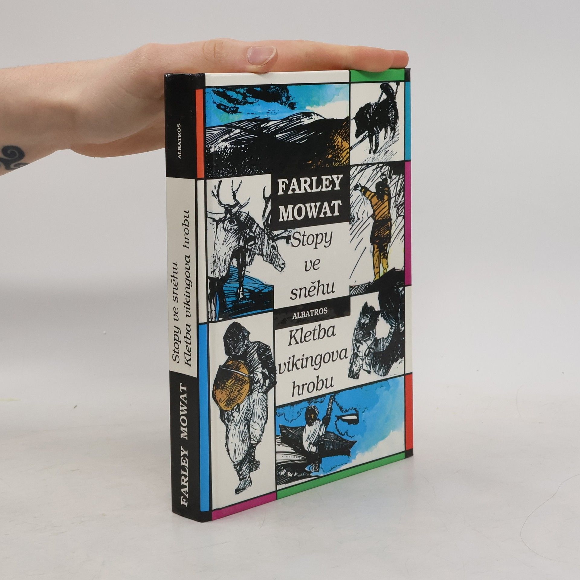 Farley Mowat Stopy ve sněhu. Kletba vikingova hrobu