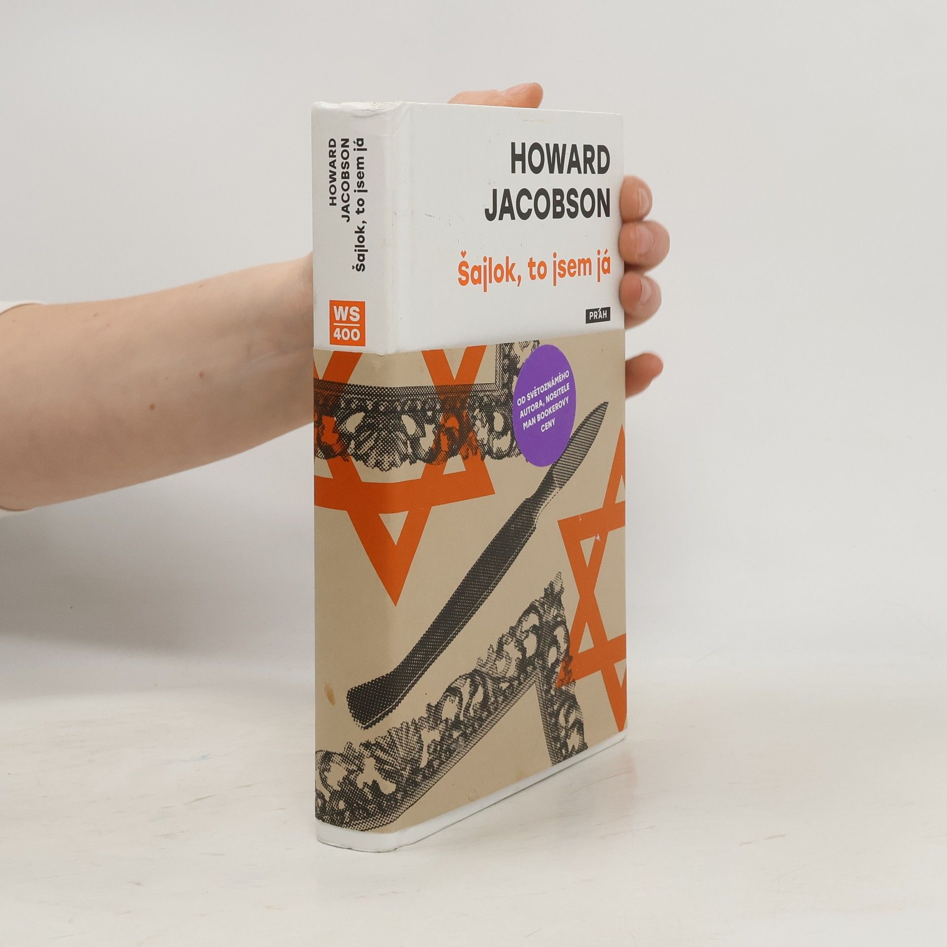 Howard Jacobson Šajlok, to jsem já. Nový kupec benátský