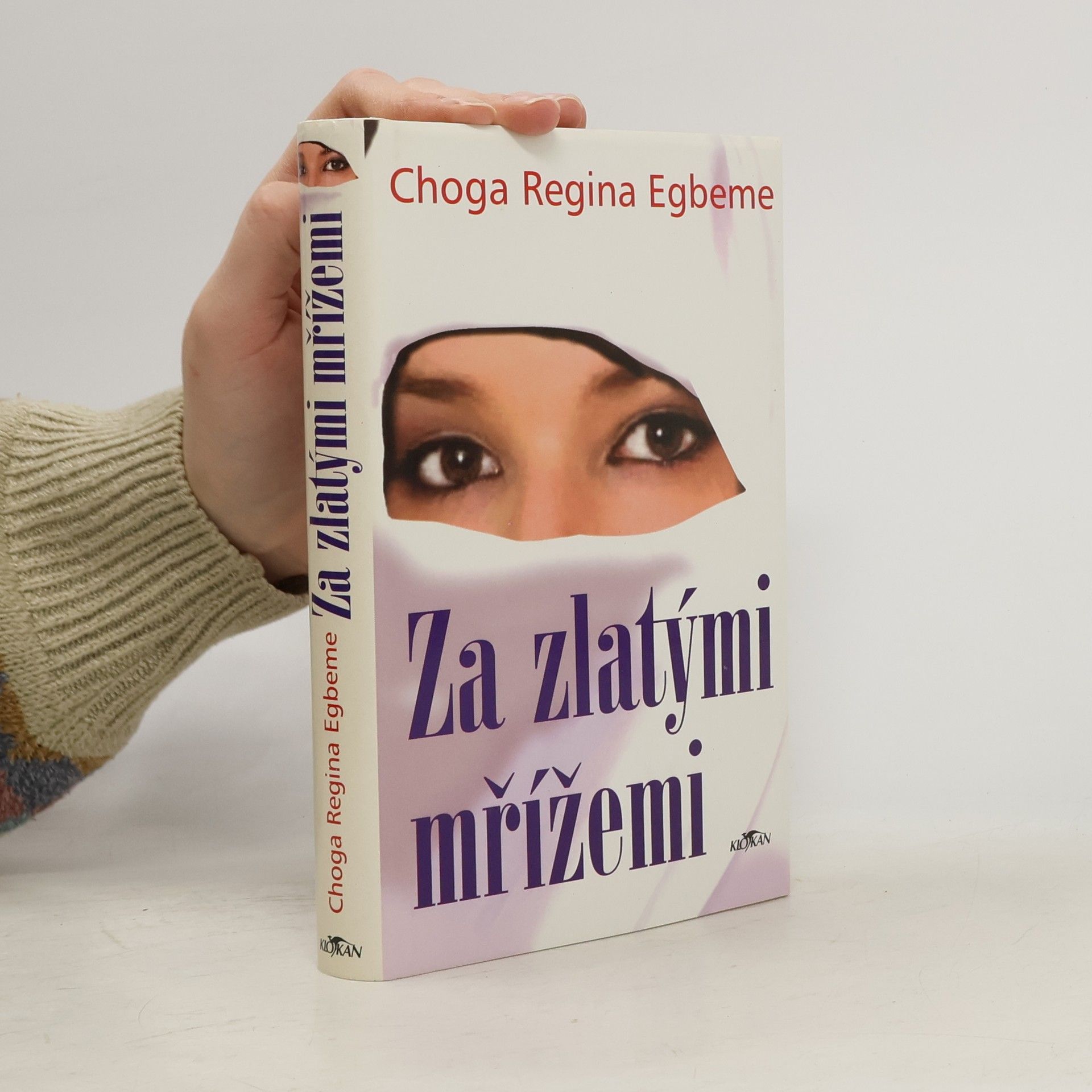 Choga Regina Egbeme Za zlatými mřížemi