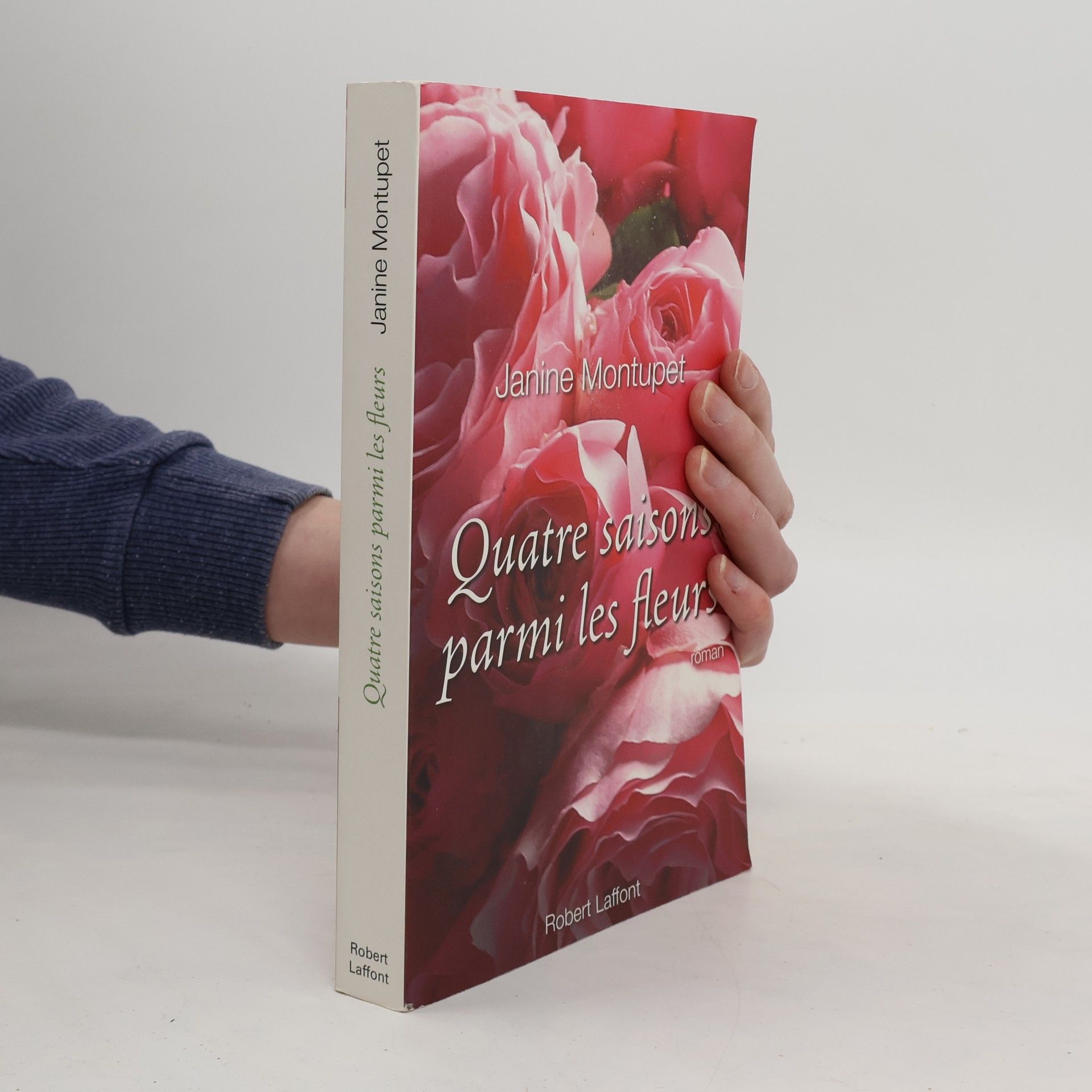 Janine Montupet Quatre saisons parmi les fleurs - NE