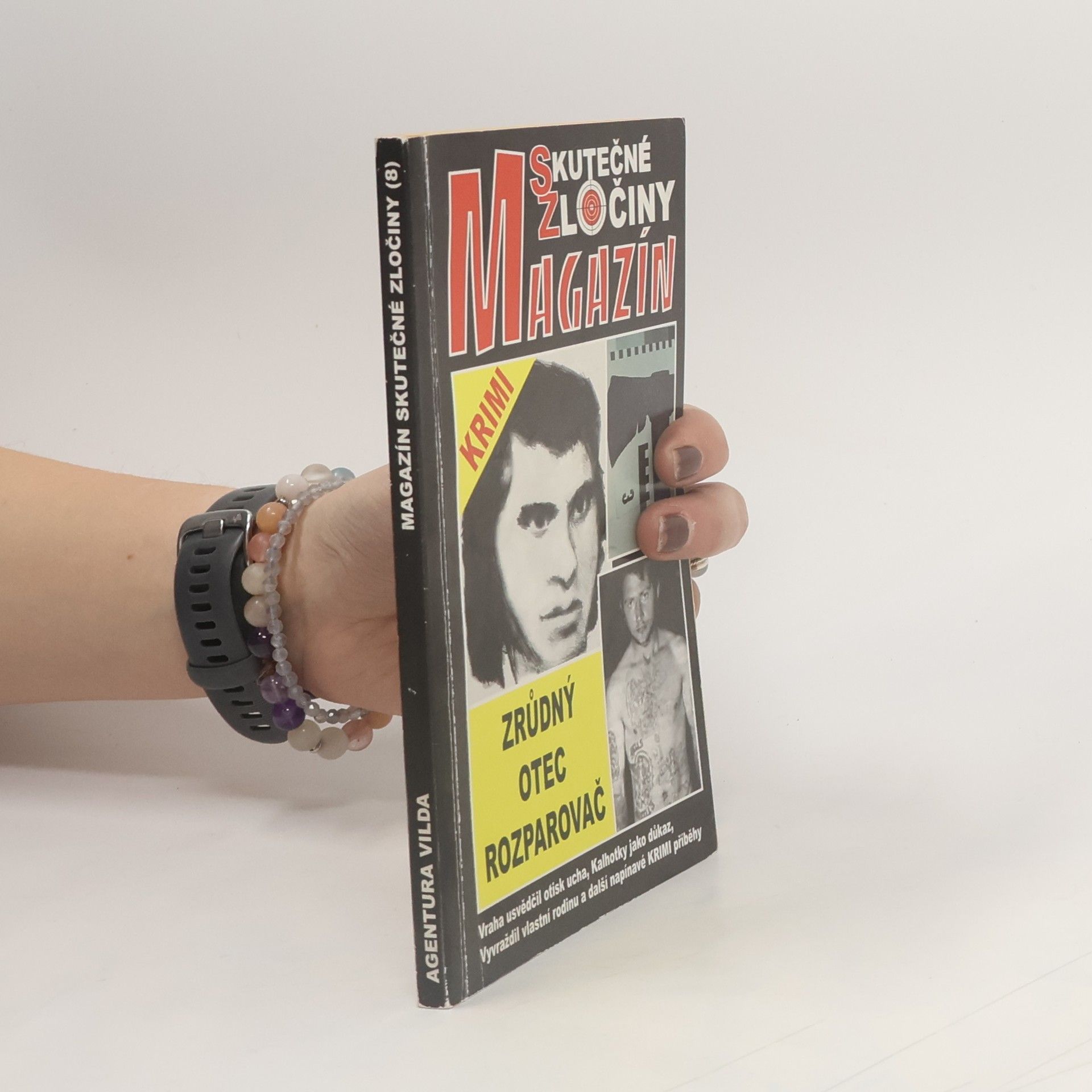 Various authors Skutečné zločiny. Magazín. Zrůdný otec rozparovač