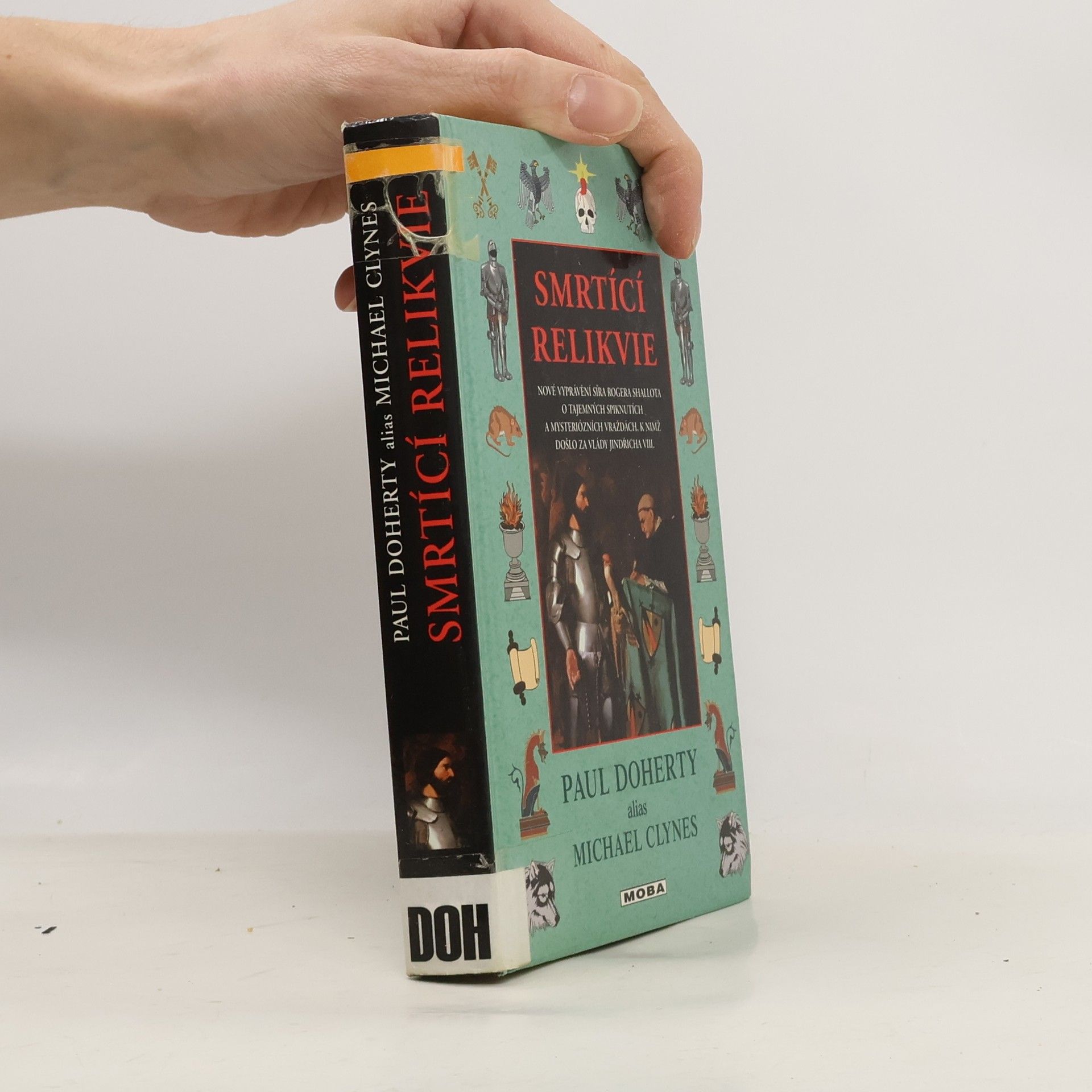 Paul Doherty Smrtící relikvie