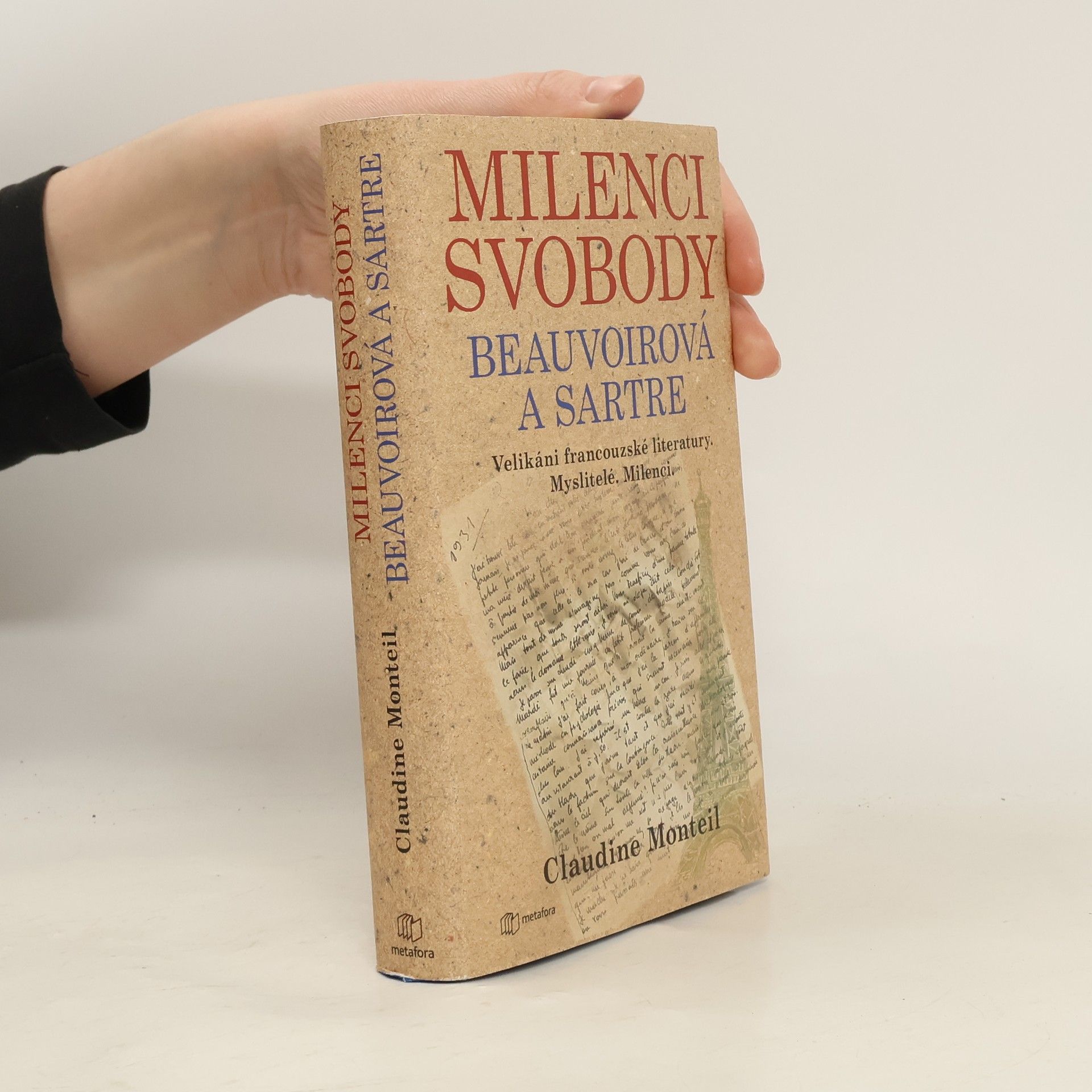 Claudine Monteil Milenci svobody: Beauvoirová a Sartre