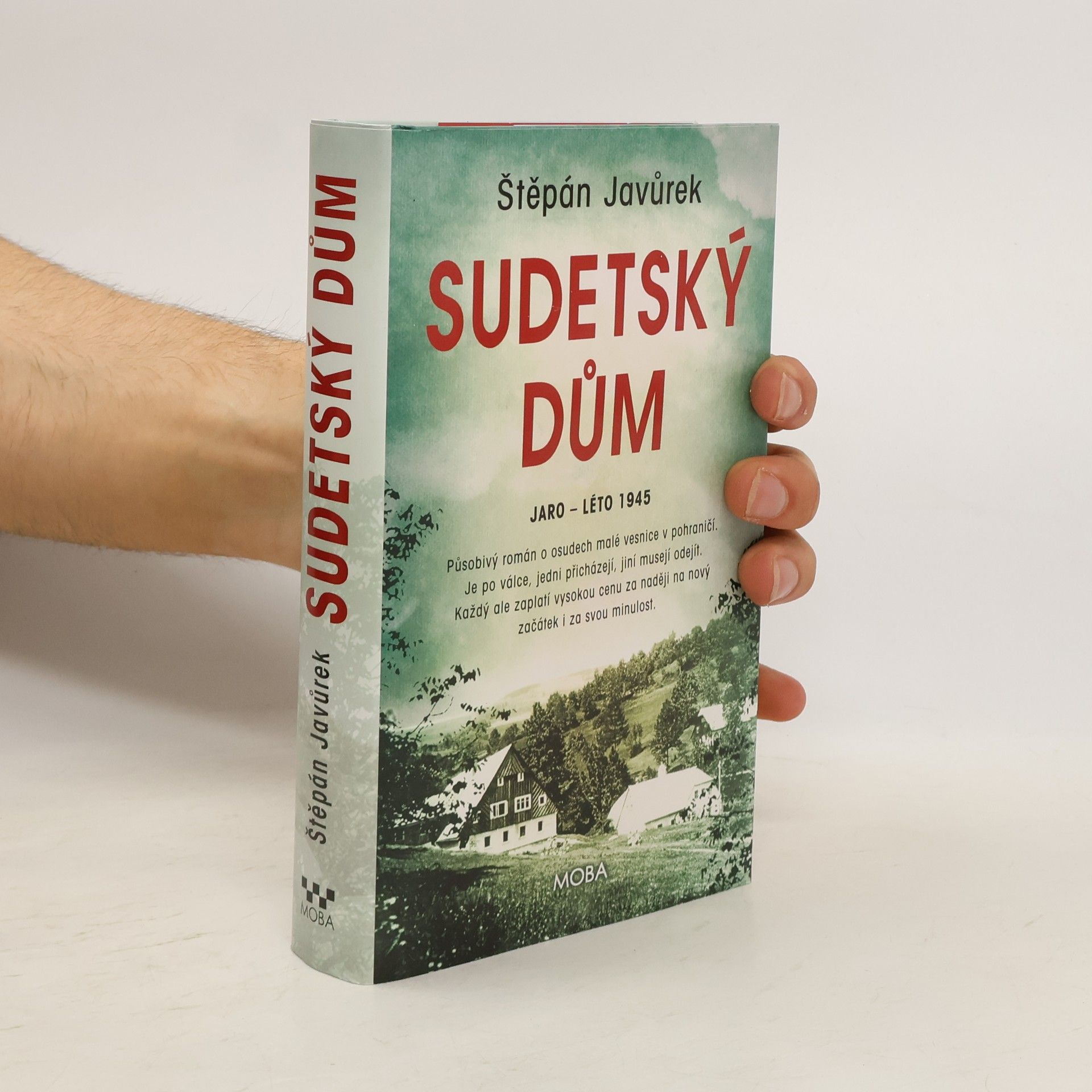 Štěpán Javůrek Sudetský dům : jaro - léto 1945