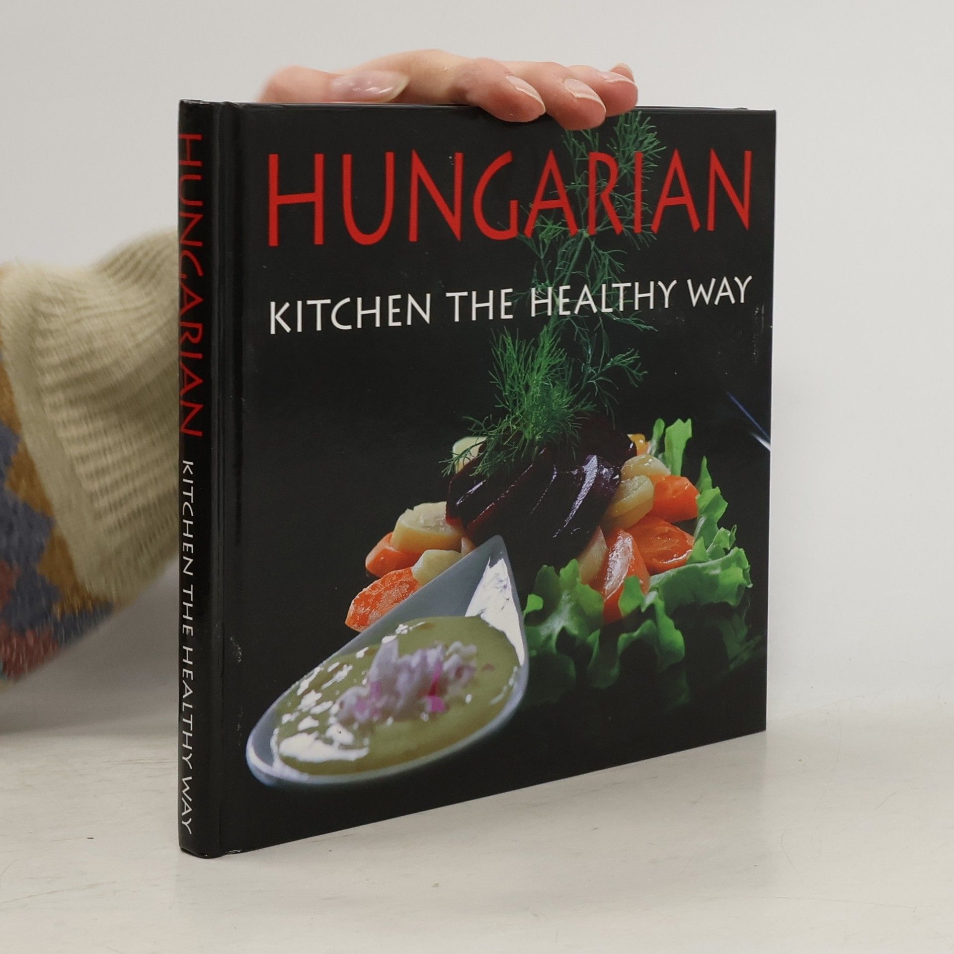 AA.VV. Hungarian. Kitchen The Healthy Way