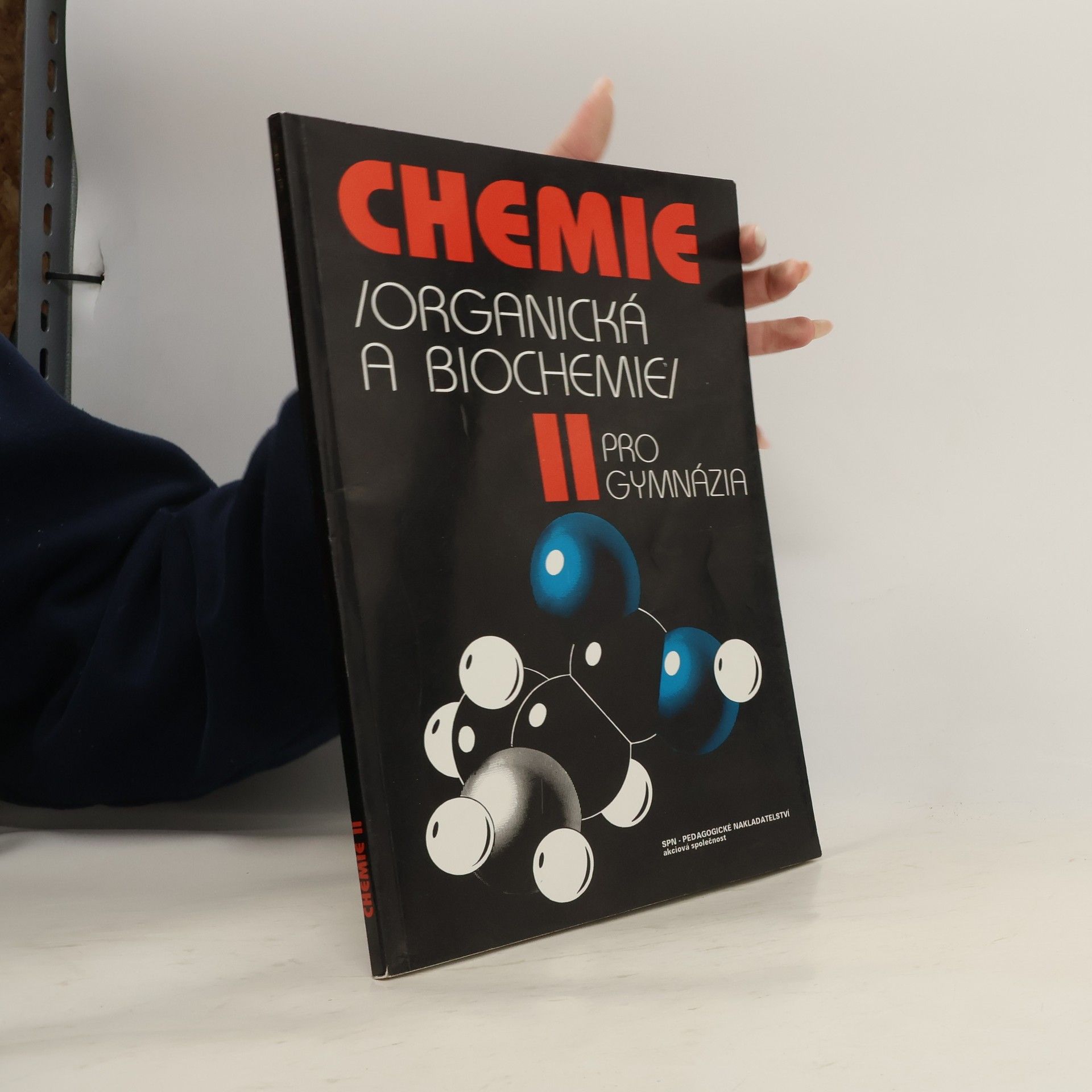 Jiří Pospíšil Chemie II pro gymnázia: Organická a biochemie