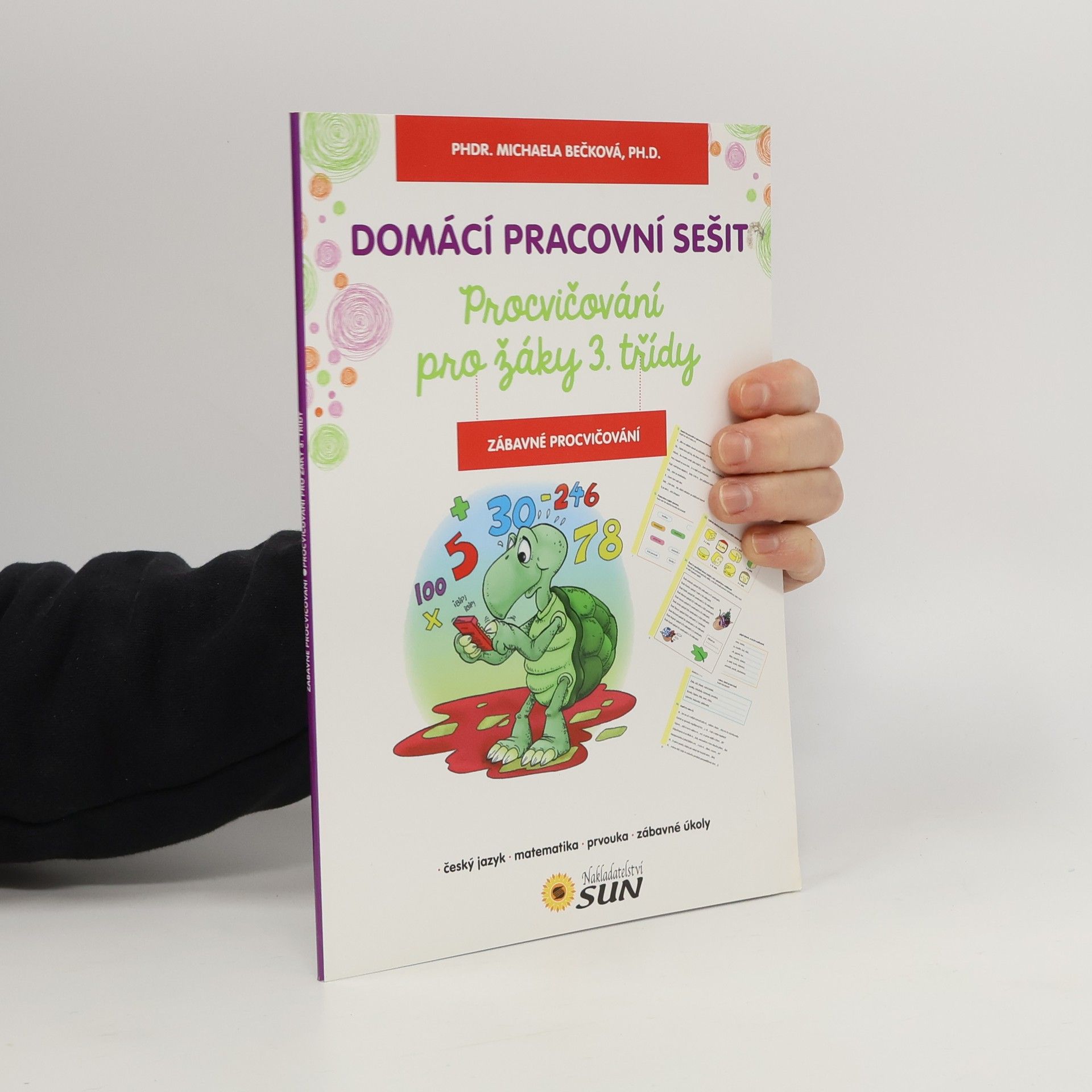 Michaela Beck Procvičování pro žáky 3. třídy - Domácí pracovní sešit