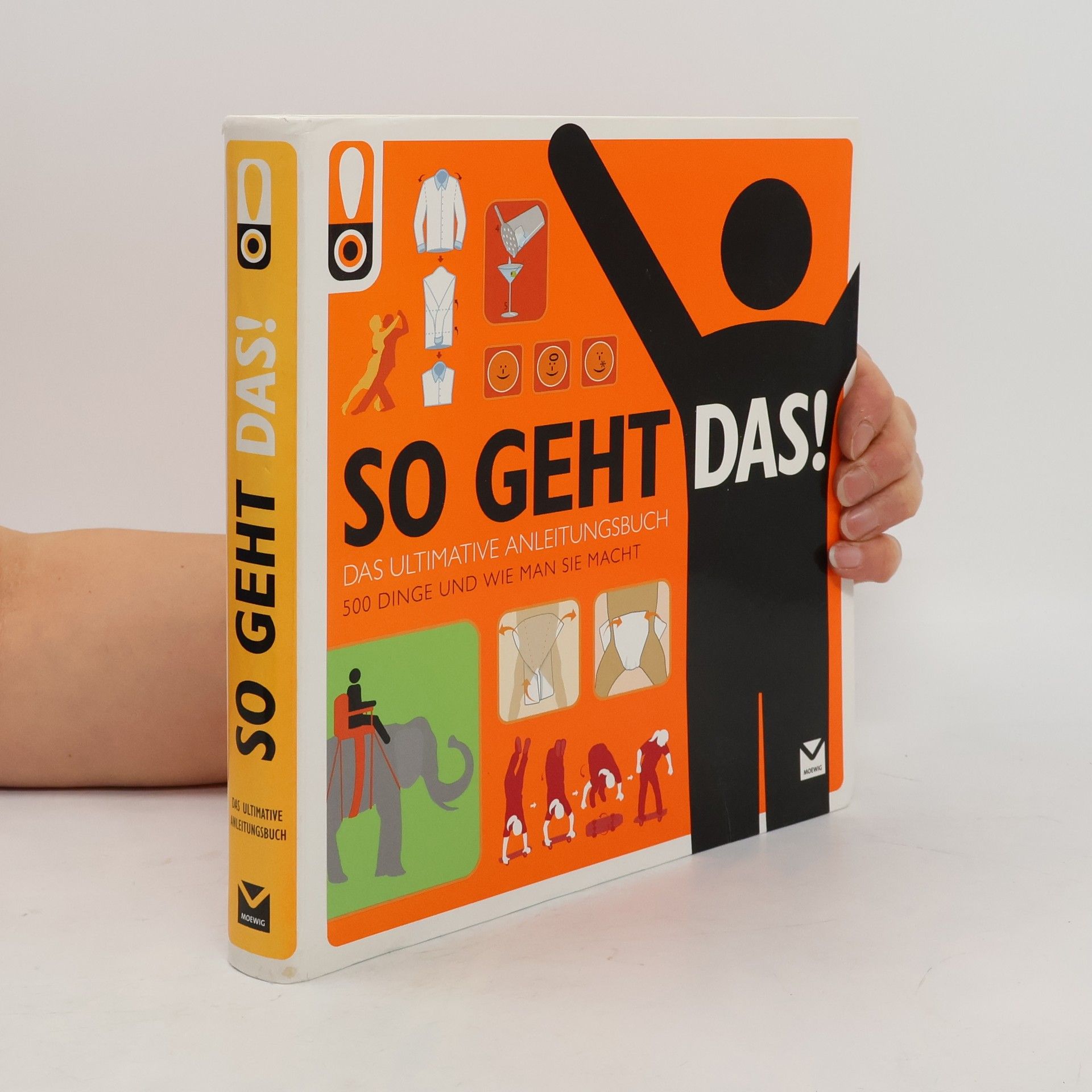 Derek Fagerstrom So geht das! 500 Dinge und wie man sie macht