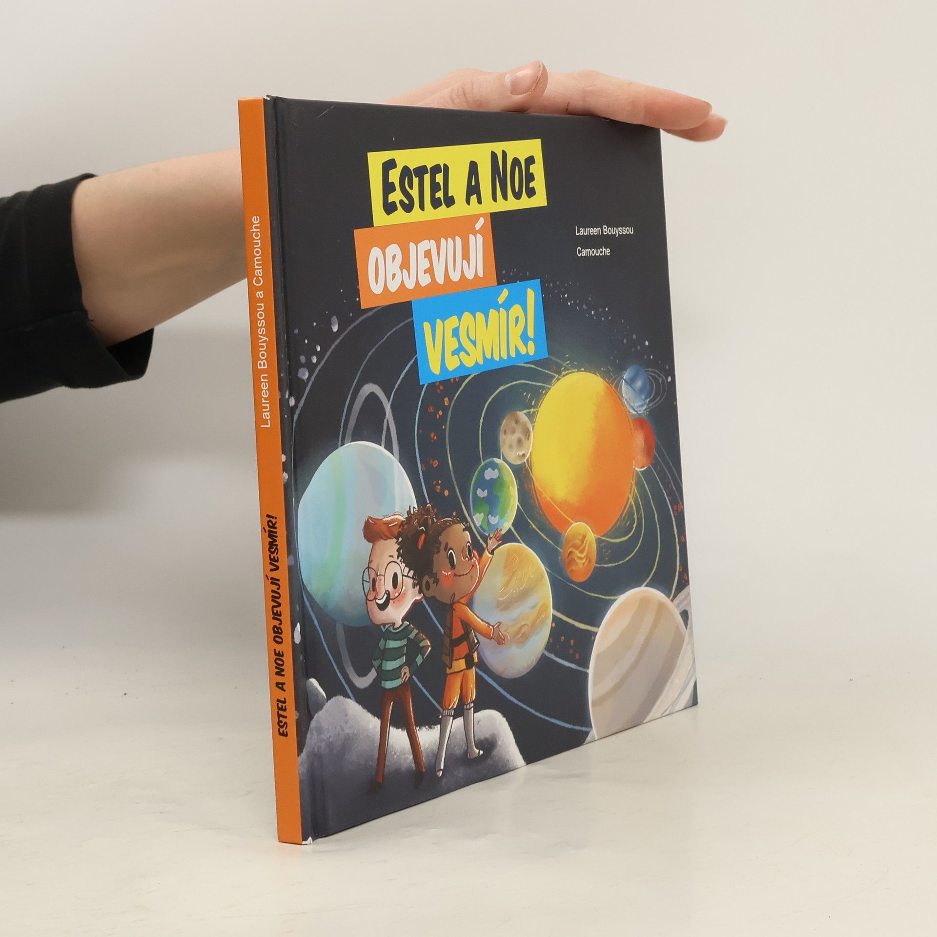 LAUREEN BOUYSSOU Estel a Noe objevují vesmír