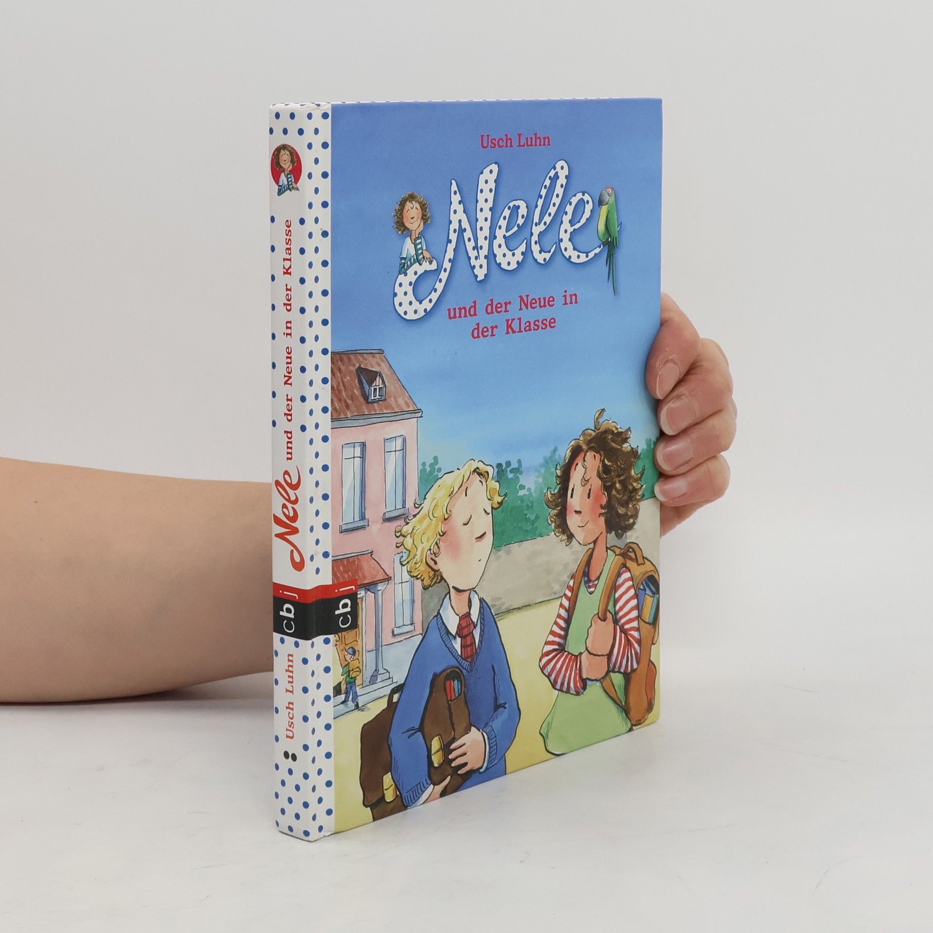 Usch Luhn Nele und der Neue in der Klasse