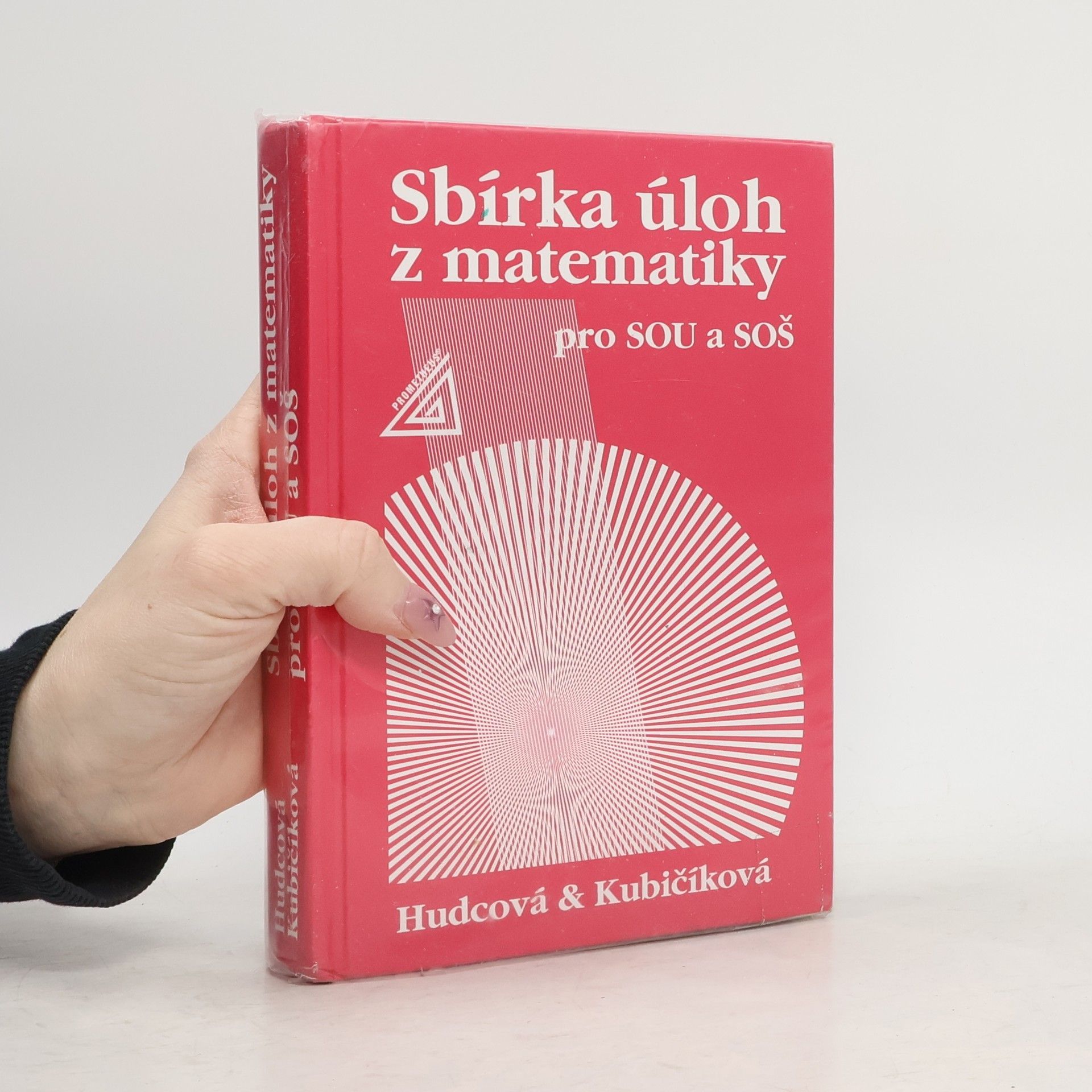 Milada Hudcová Sbírka úloh z matematiky pro SOU a SOŠ