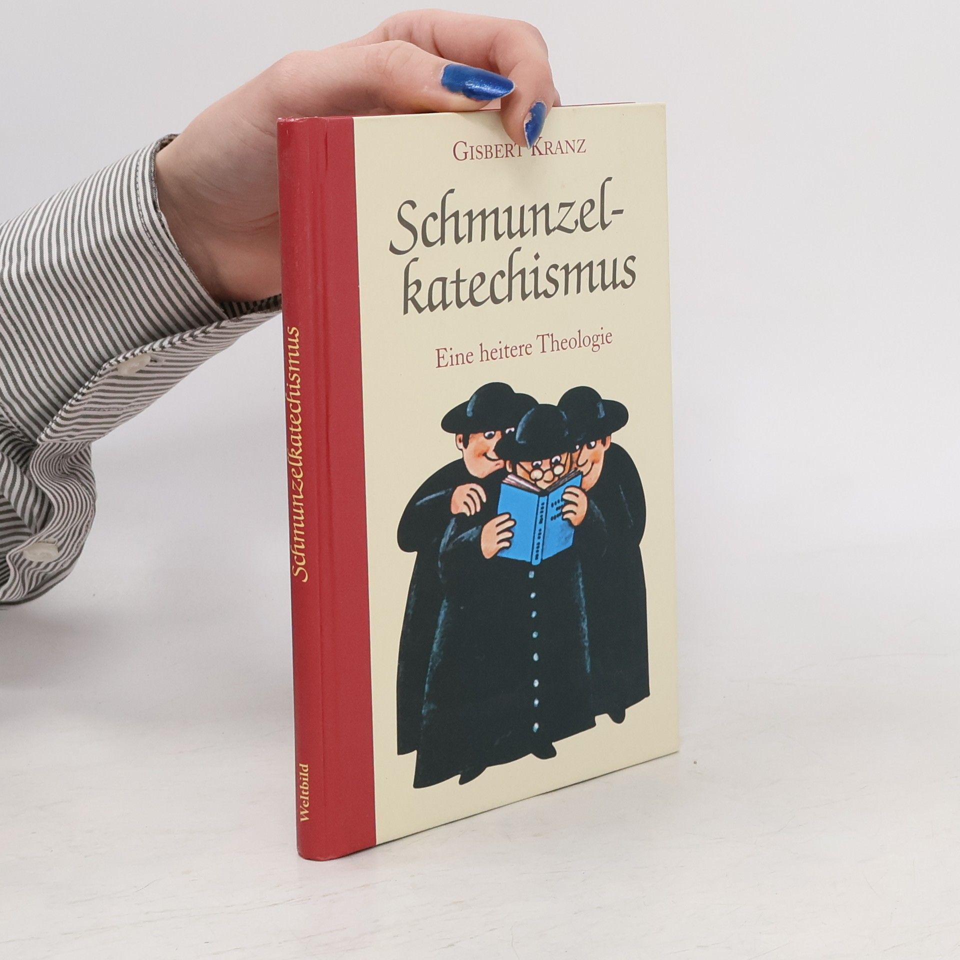 Gisbert Kranz Schmunzelkatechismus