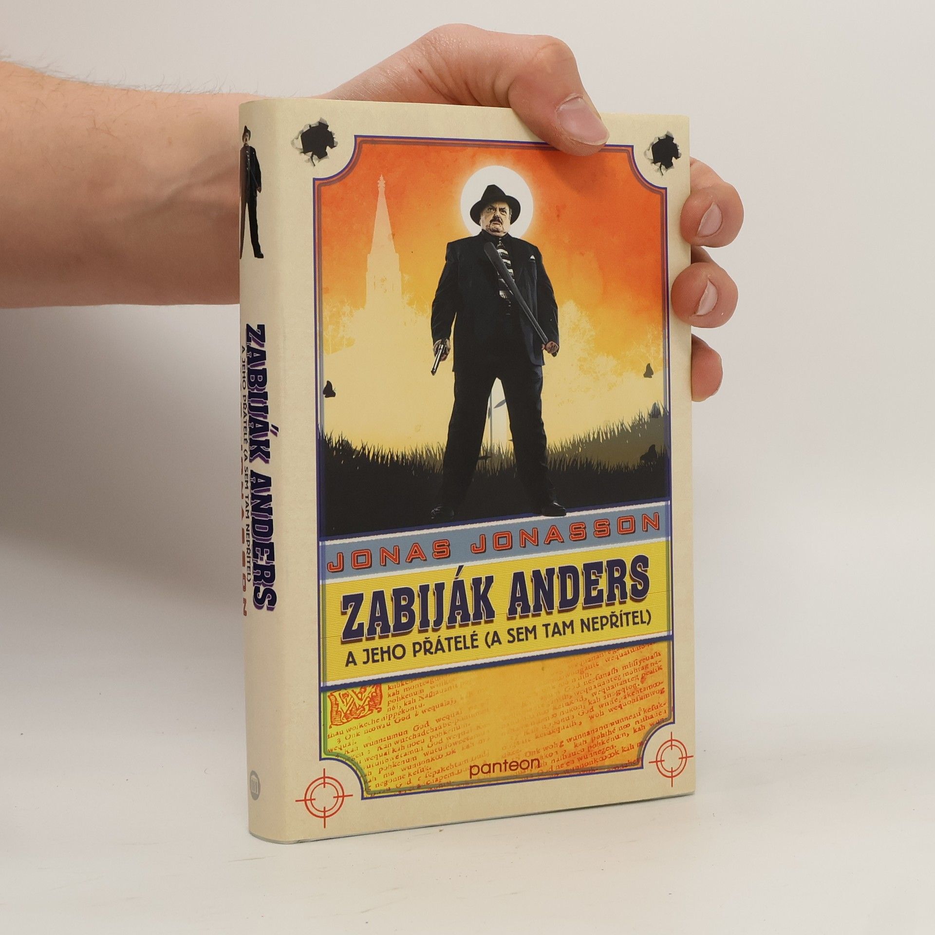 Jonas Jonasson Zabiják Anders a jeho přátelé (a sem tam nepřítel)