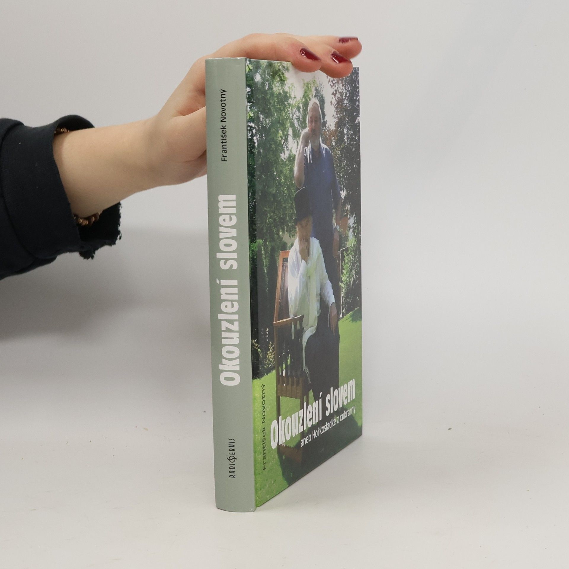 František Novotný Okouzlení slovem aneb Hořkosladké z cukrárny