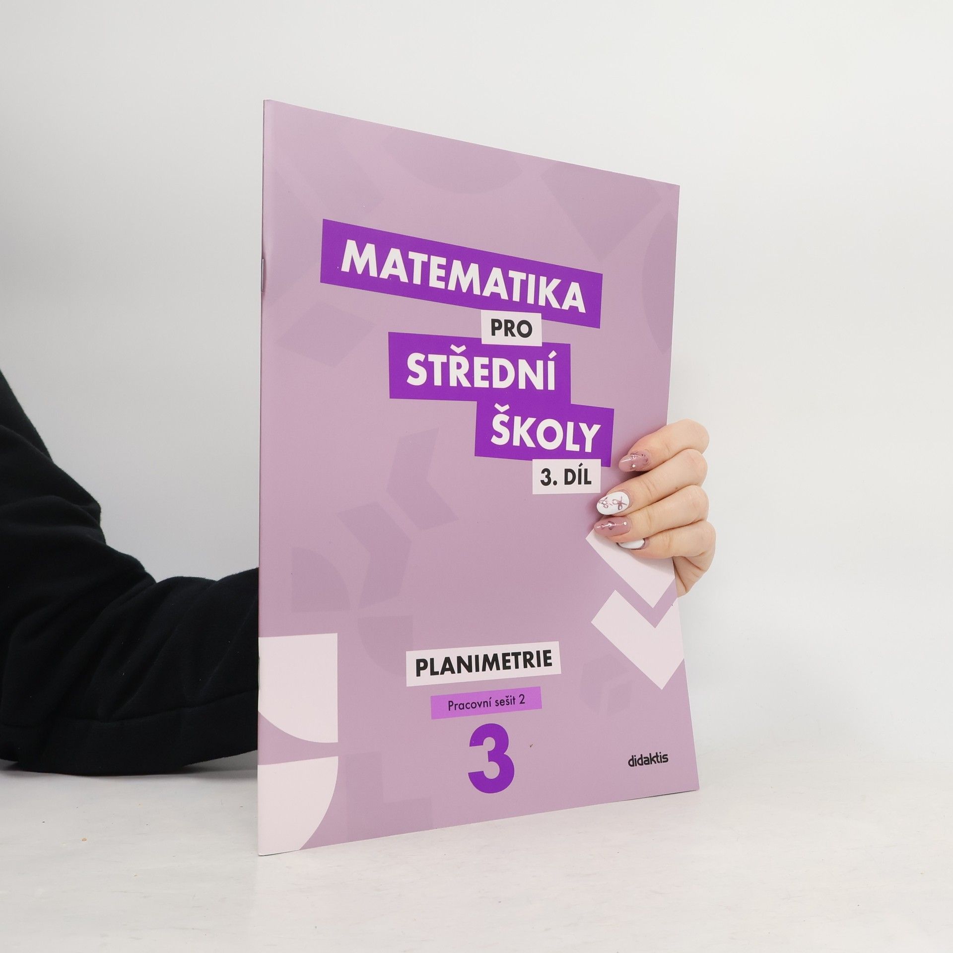 Gazárková D. a Matematika pro střední školy 3. díl. Planimetrie. Pracovní sešit 2