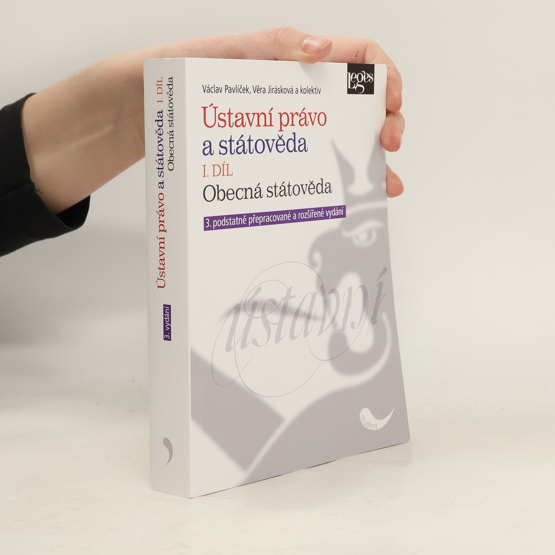 Václav Pavlíček Ústavní právo a státověda. I. díl, Obecná státověda