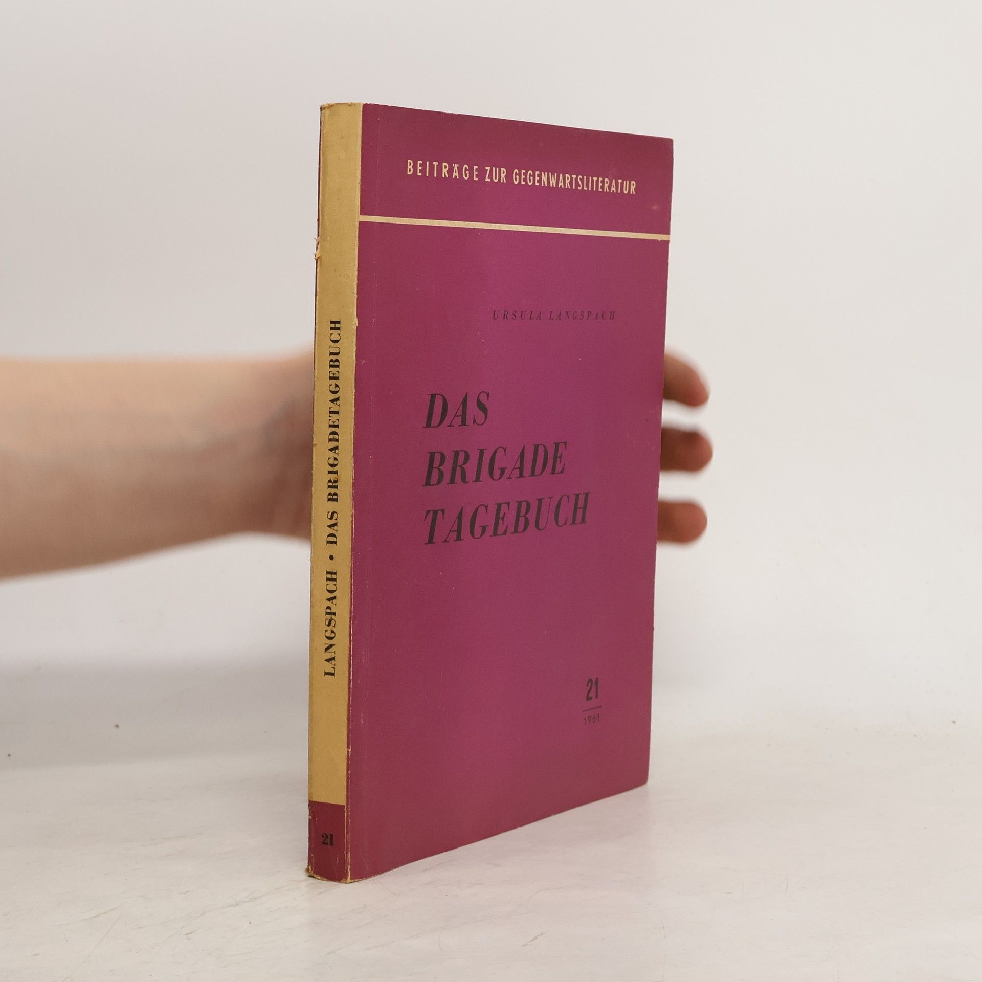 Ursula Langspach Das Brigadetagebuch