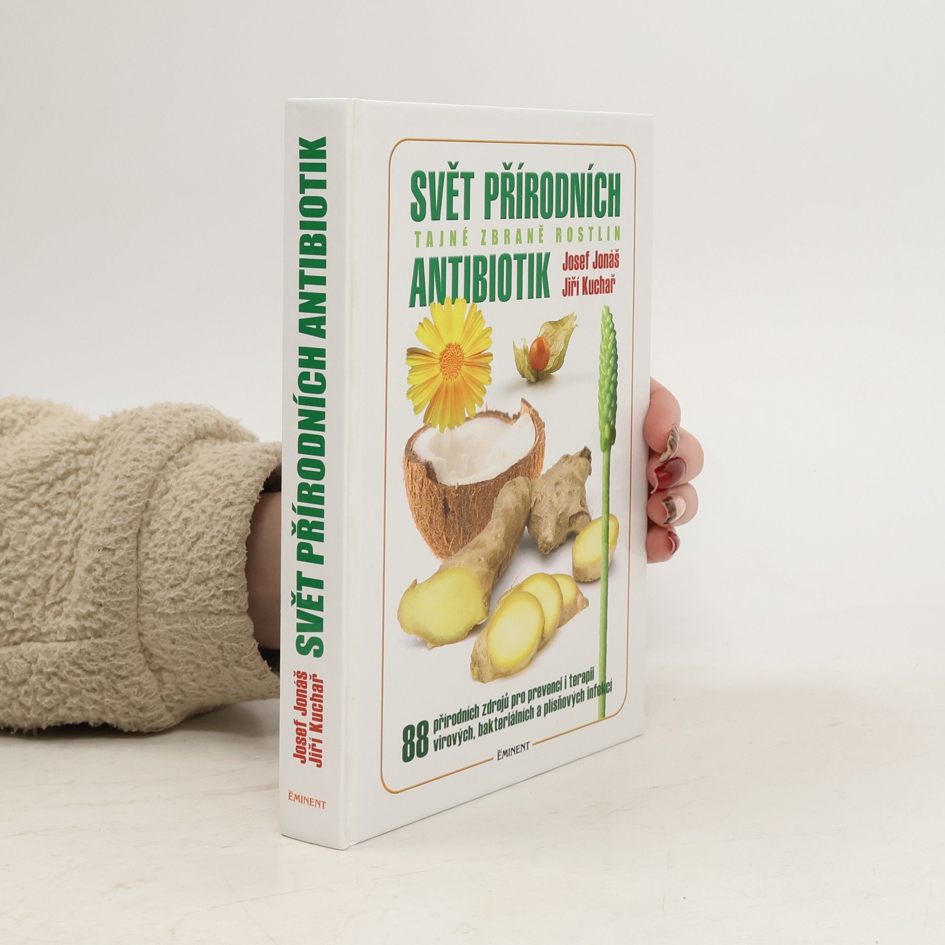 Josef Jonáš Svět přírodních antibiotik