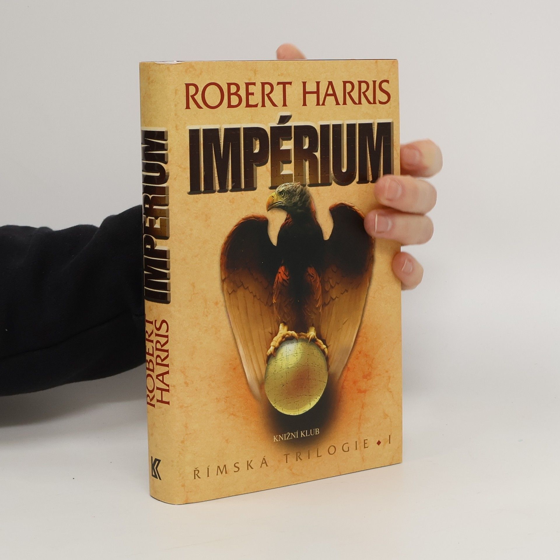 Robert Harris Římská trilogie 1. Impérium