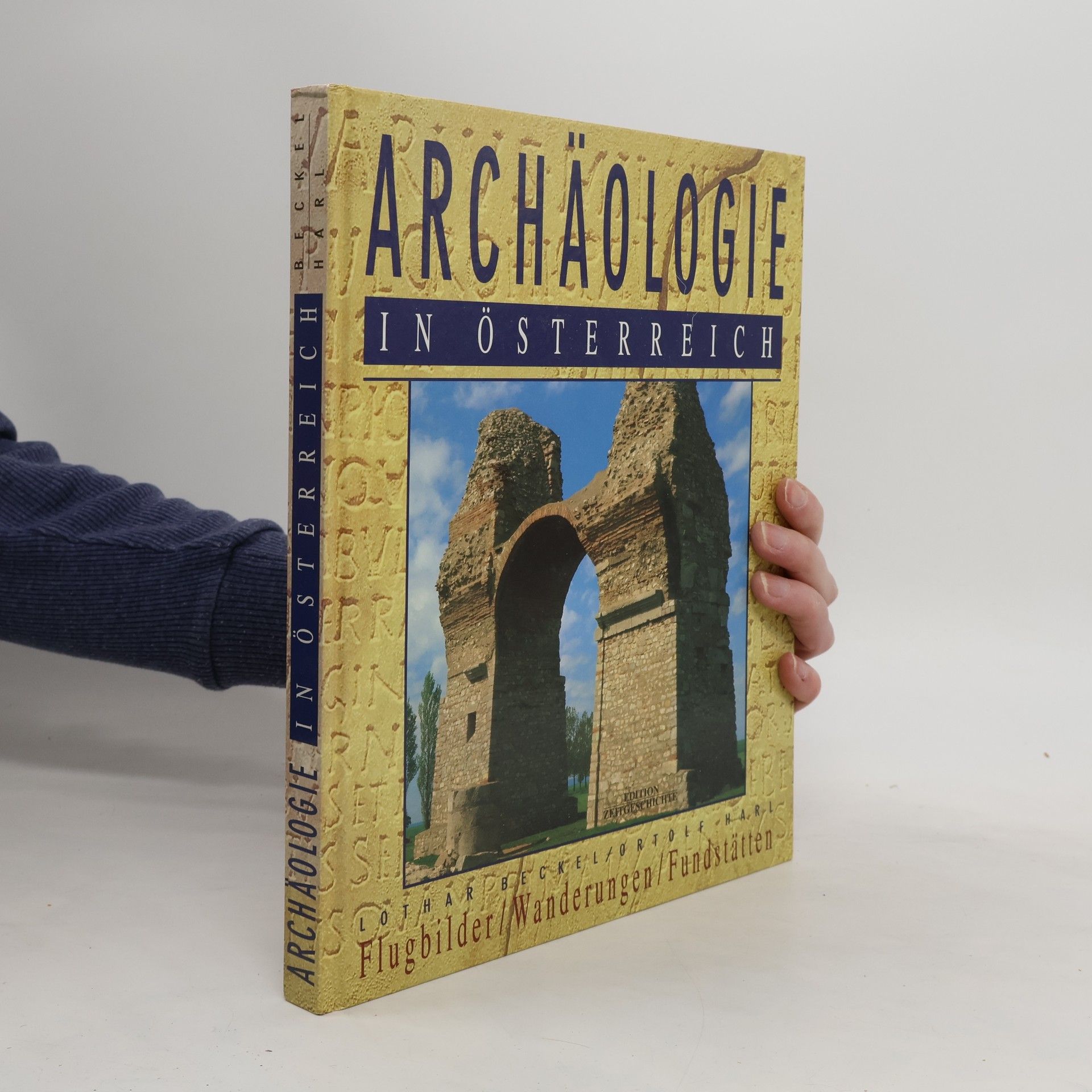 Lothar Beckel Archäologie in Österreich