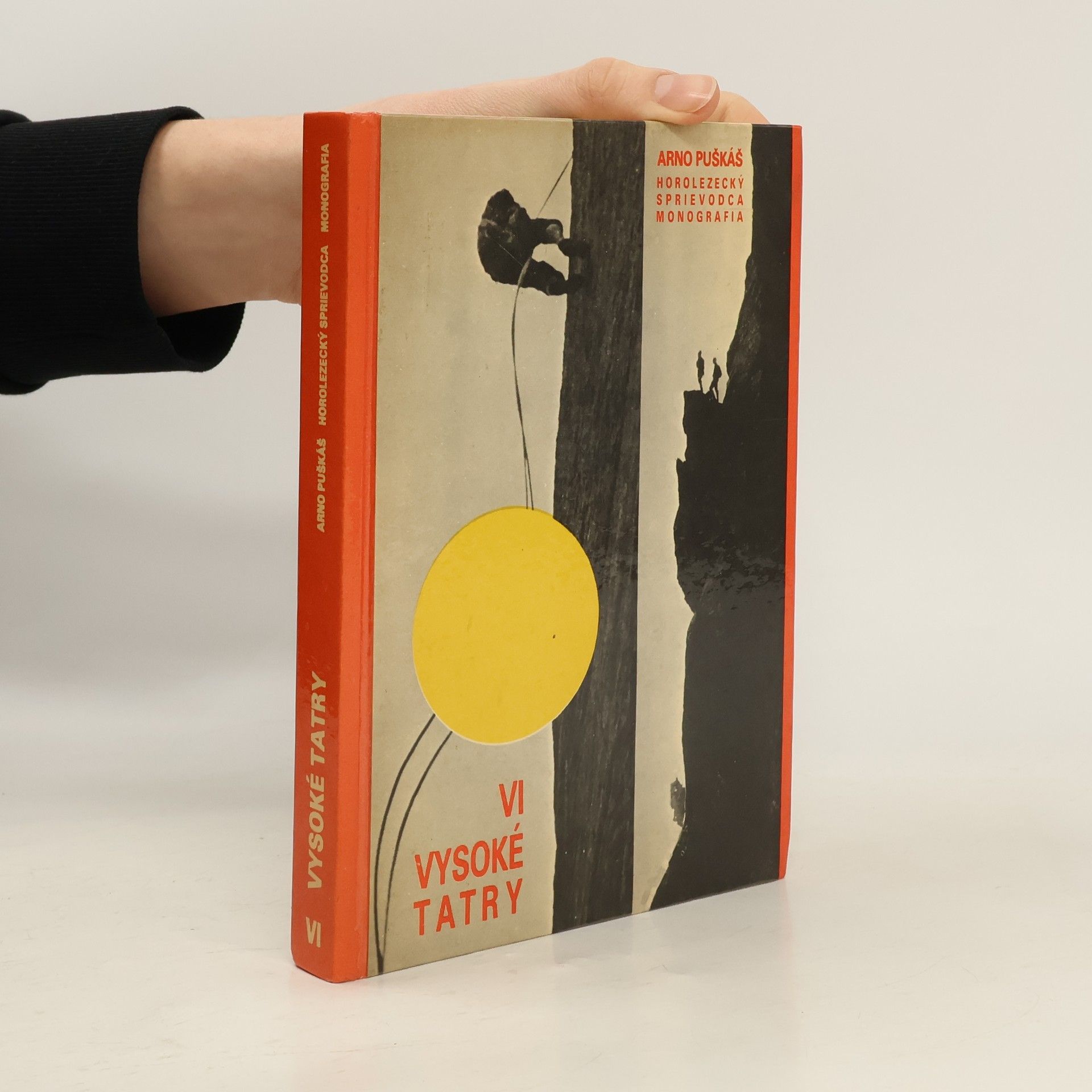 Arno Puškáš Vysoke Tatry. horolezecký sprievodca. VI