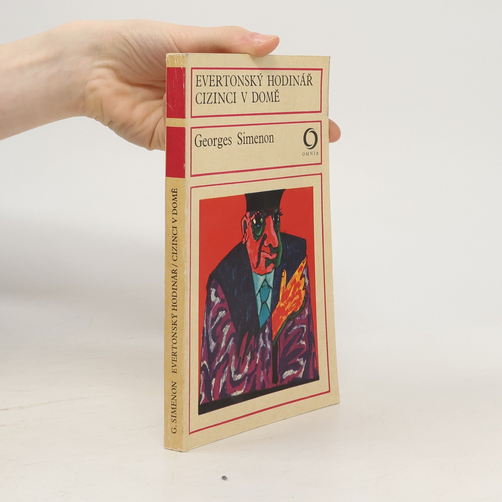 Georges Simenon Evertonský hodinář. Cizinci v domě