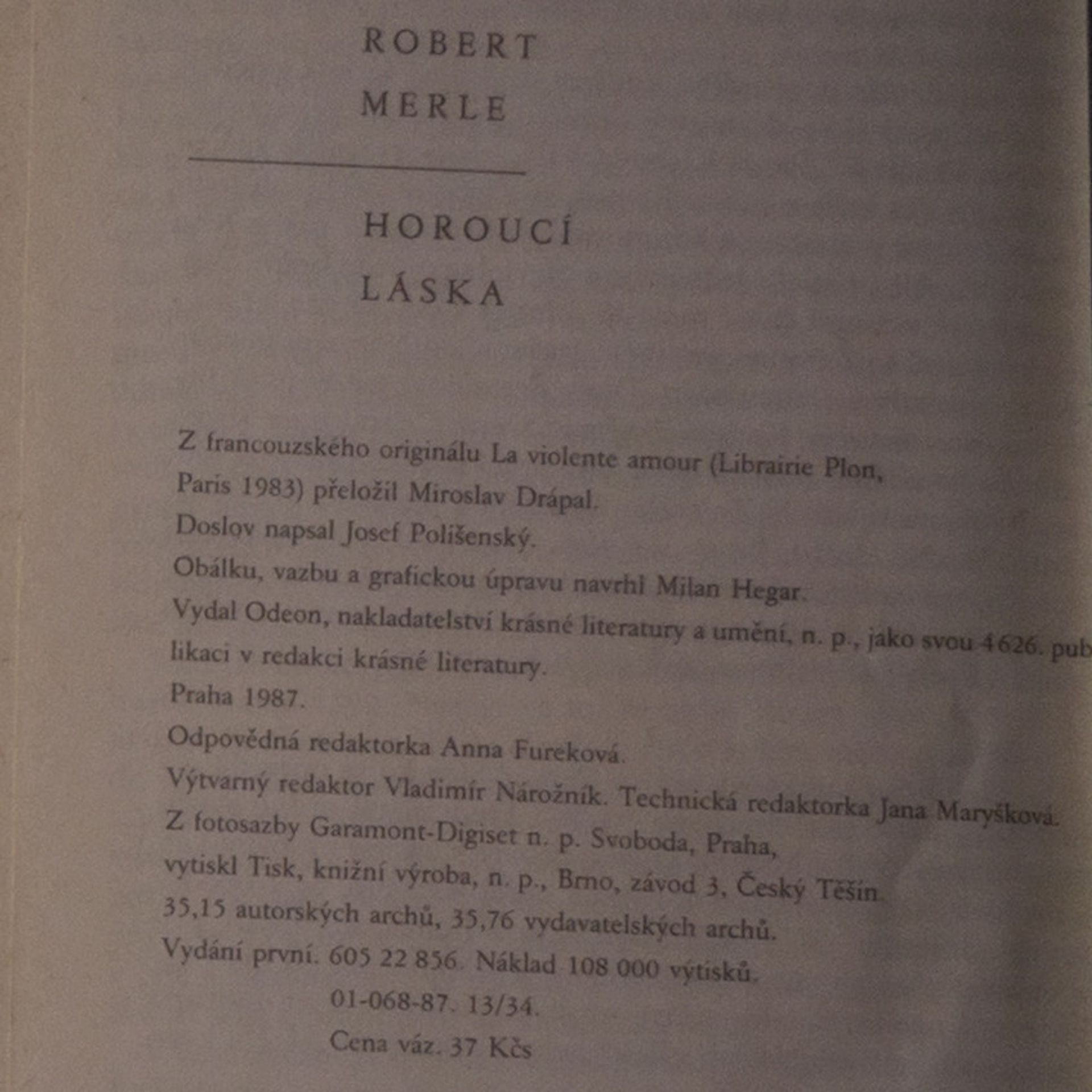 Robert Merle Horoucí láska