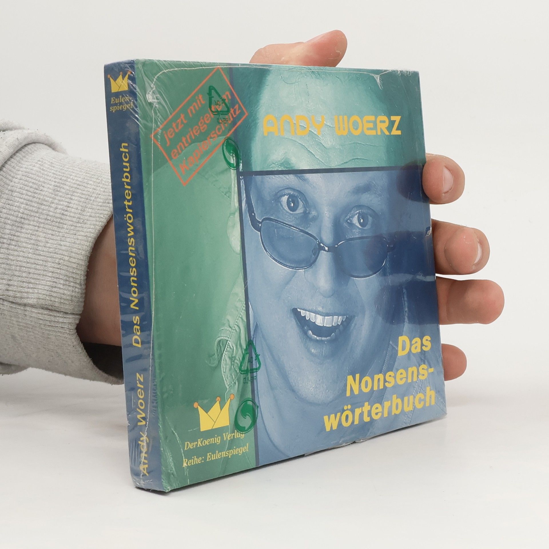 Andy Woerz Das Nonsenswörterbuch