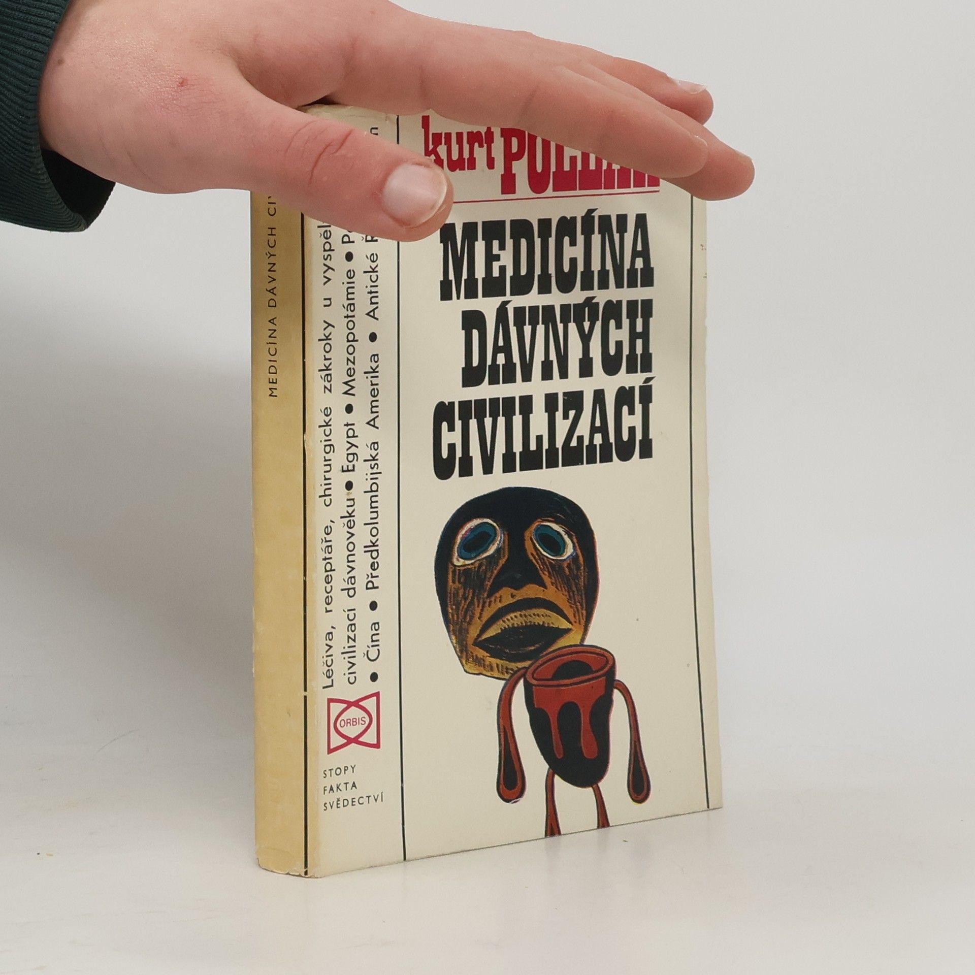 Kurt Pollak Medicína dávných civilizací