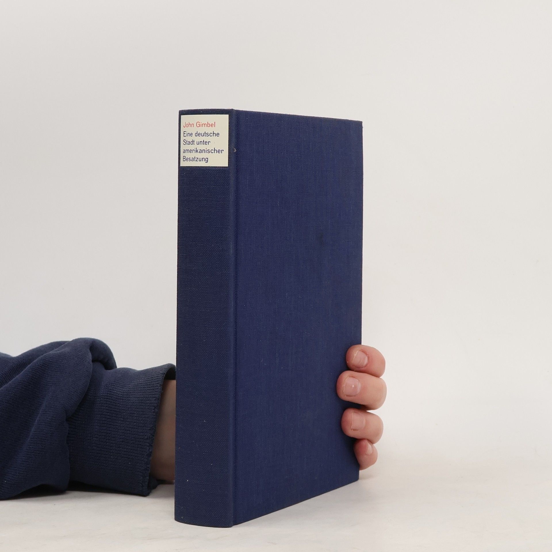 John Gimbel Eine deutsche Stadt unter amerikanischer Besatzung