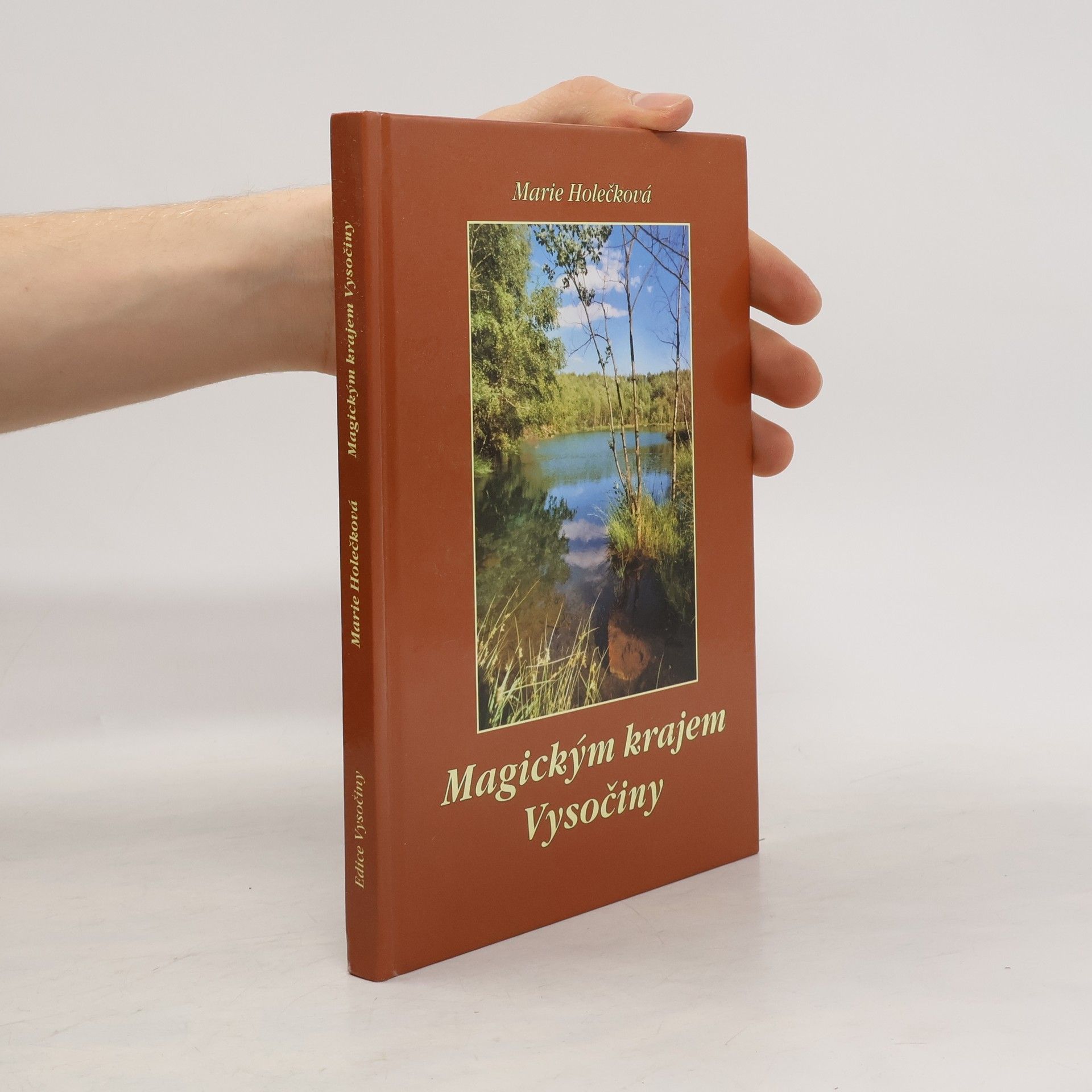 Marie Holečková Magickým krajem Vysočiny