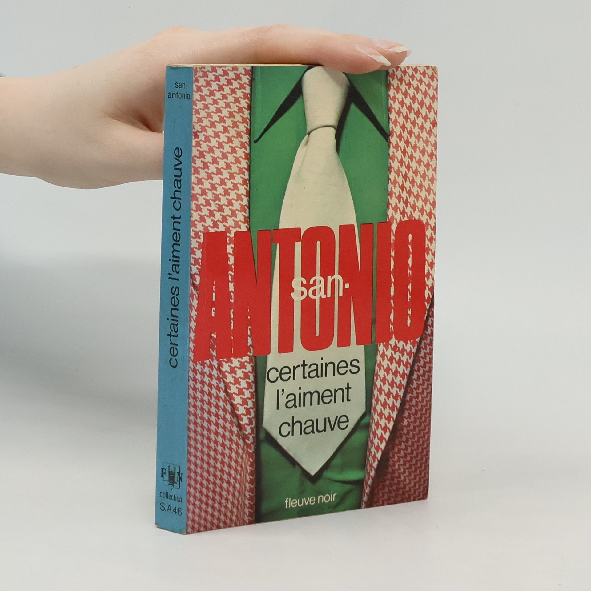 San-Antonio Certaines l'aiment chauve