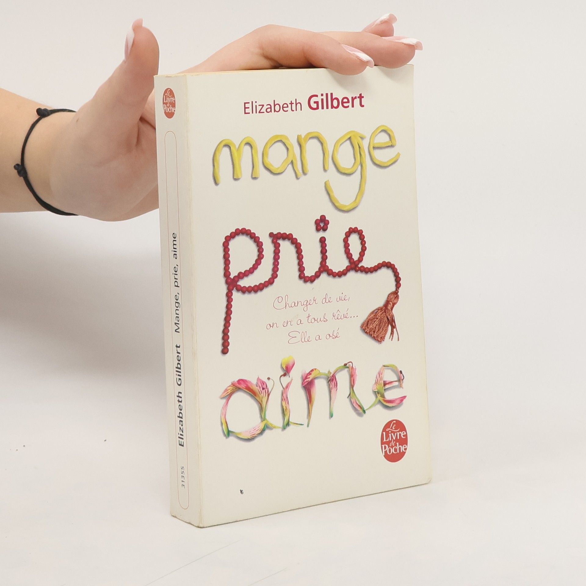 Elizabeth Gilbert Mange, prie, aime