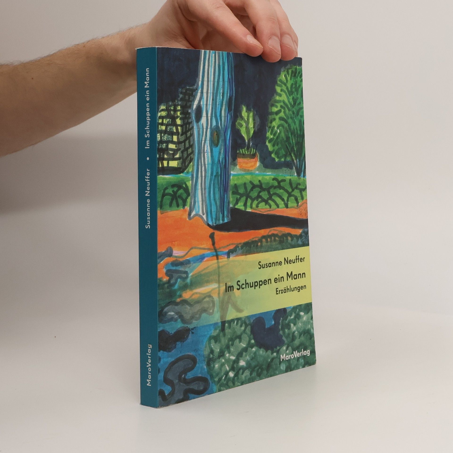 Susanne Neuffer Im Schuppen ein Mann