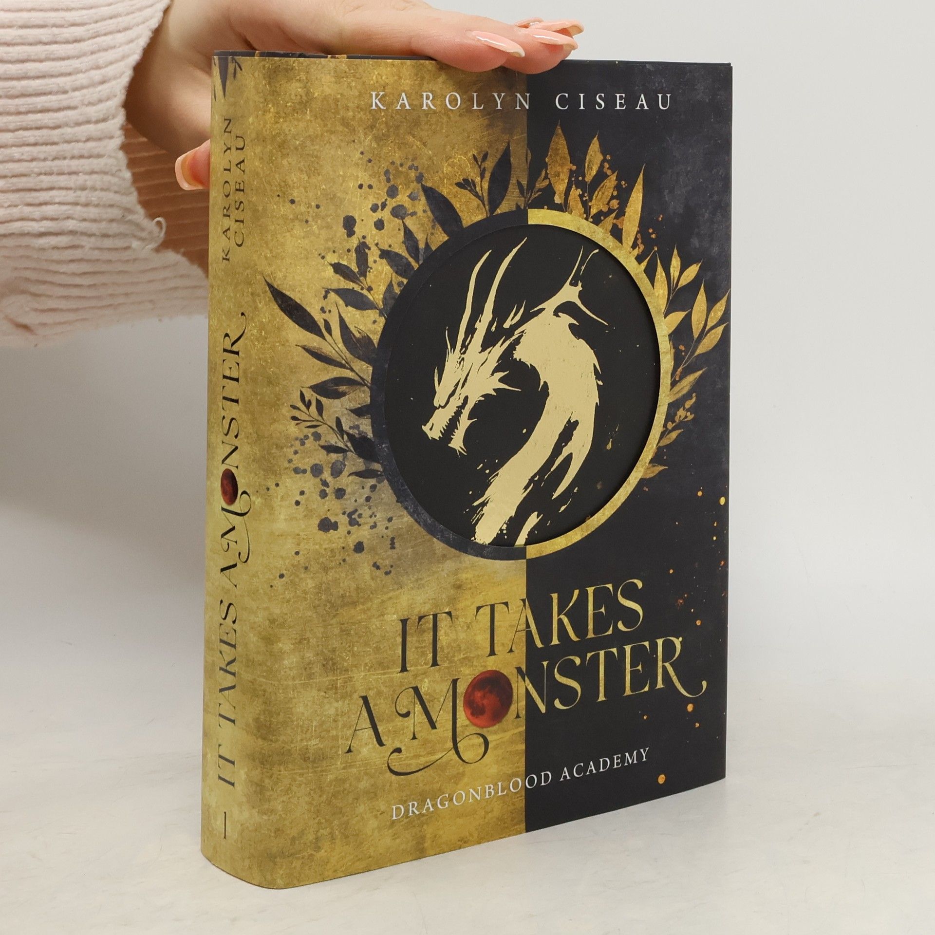 Karolyn Ciseau It Takes a Monster … Dragonblood Academy