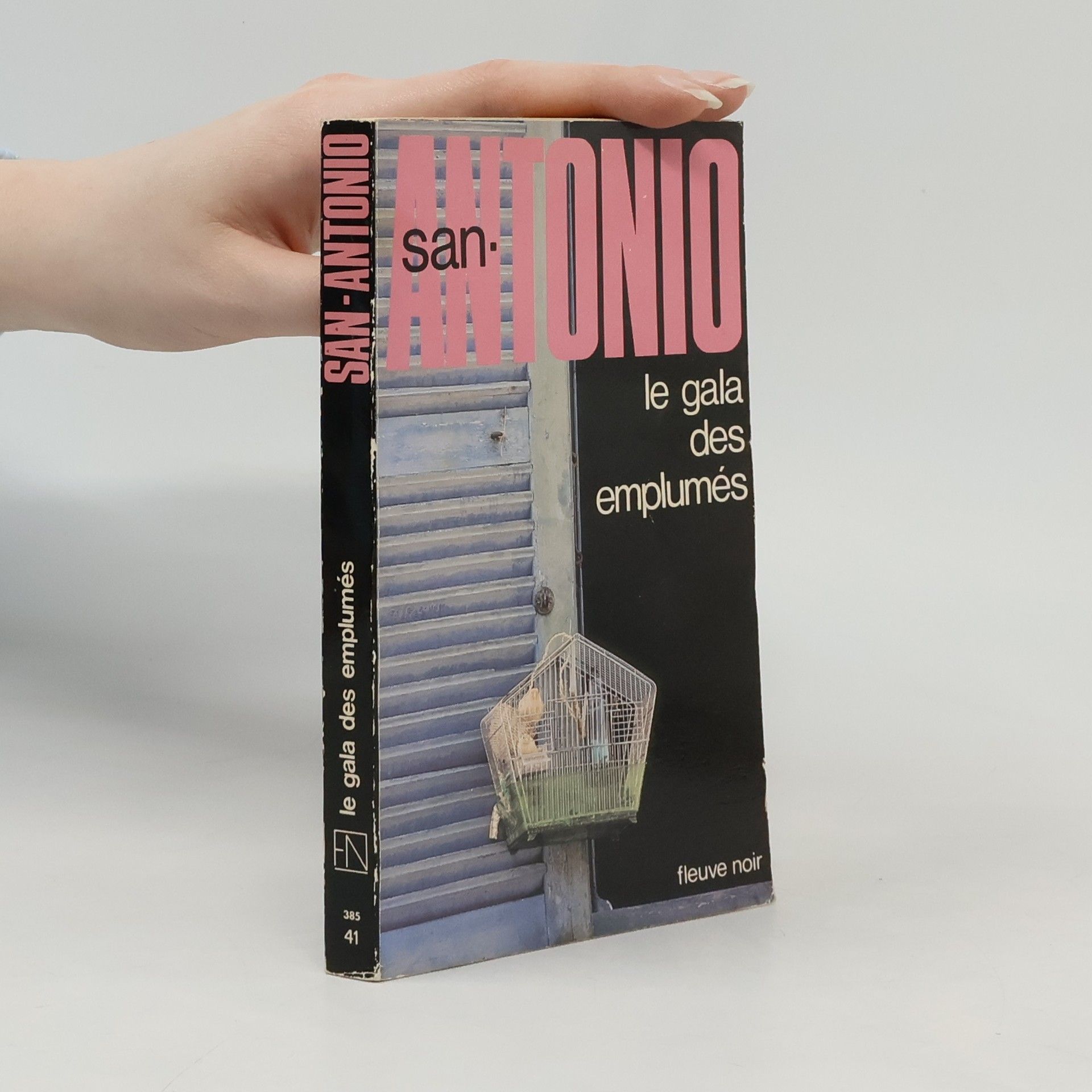 San-Antonio San Antonio Le gala des emplumés