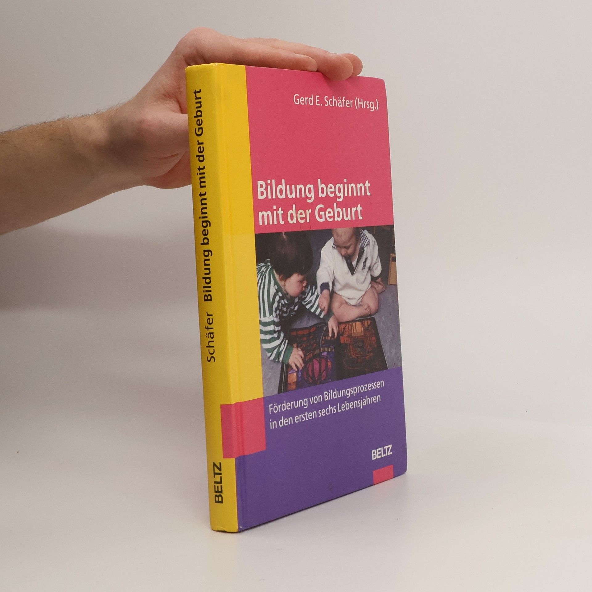 Gerd E. Schäfer Bildung beginnt mit der Geburt