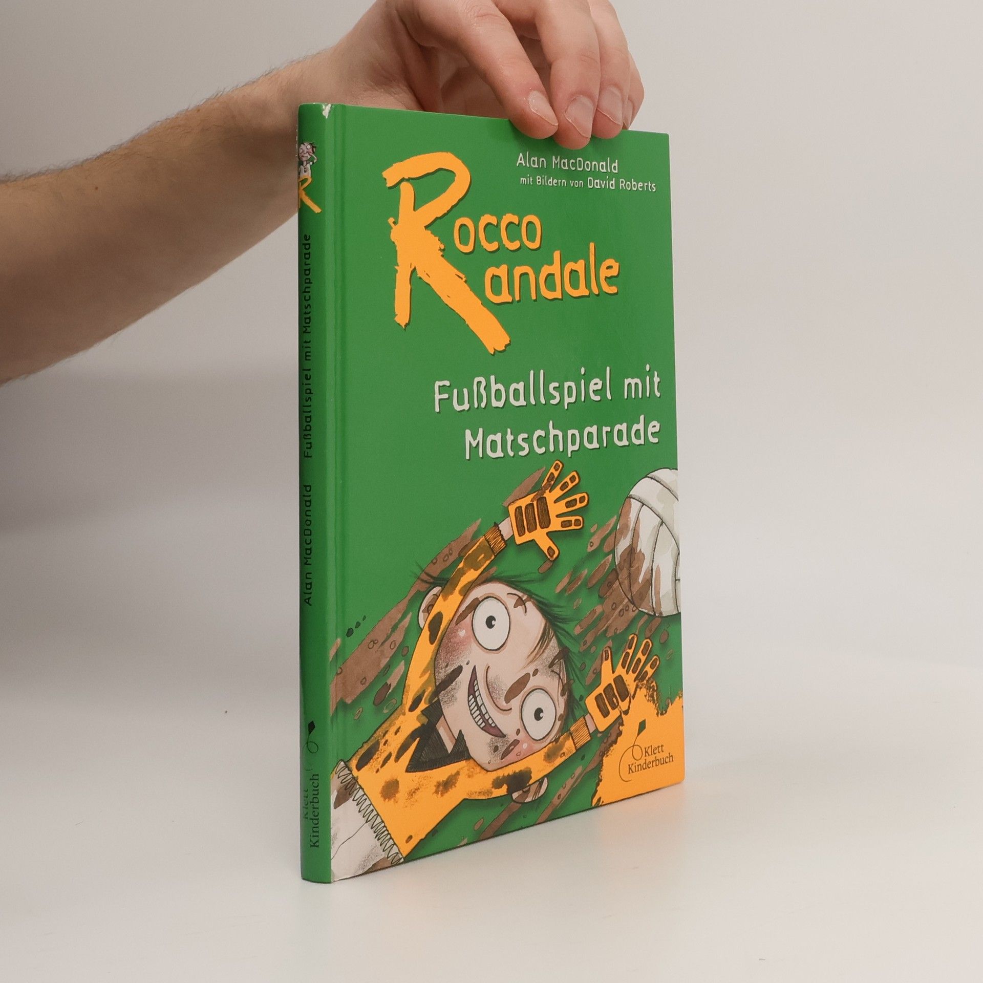 Alan MacDonald Fußballspiel mit Matschparade / Rocco Randale Bd.7