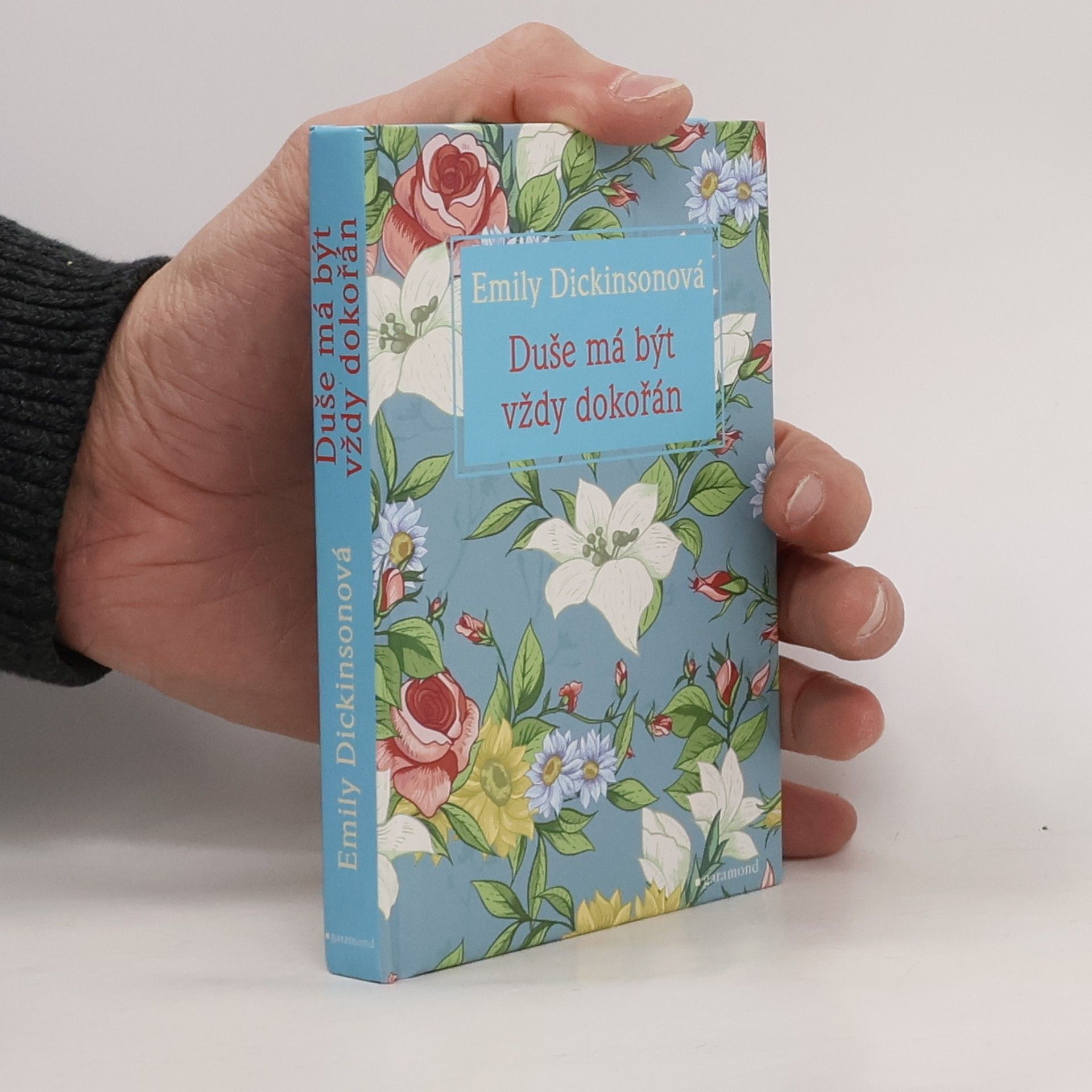 Emily Dickinson Duše má být vždy dokořán