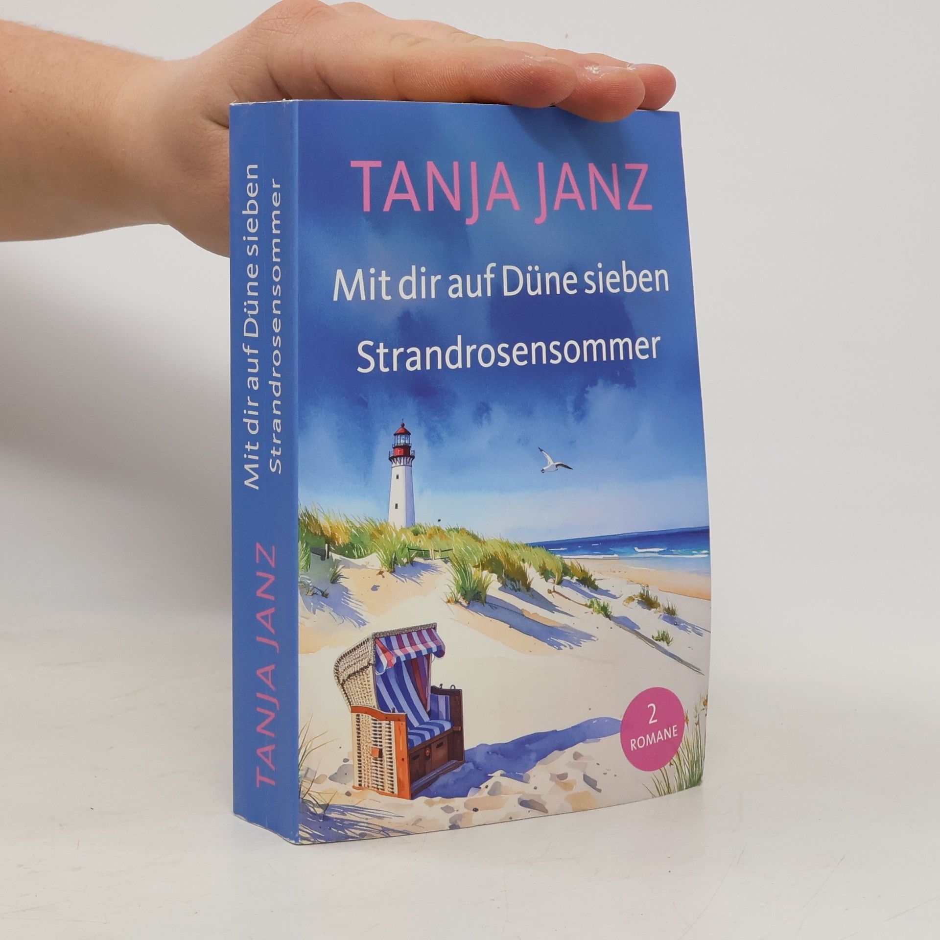 Tanja Janz Mit dir auf Düne sieben Strandrosensommer