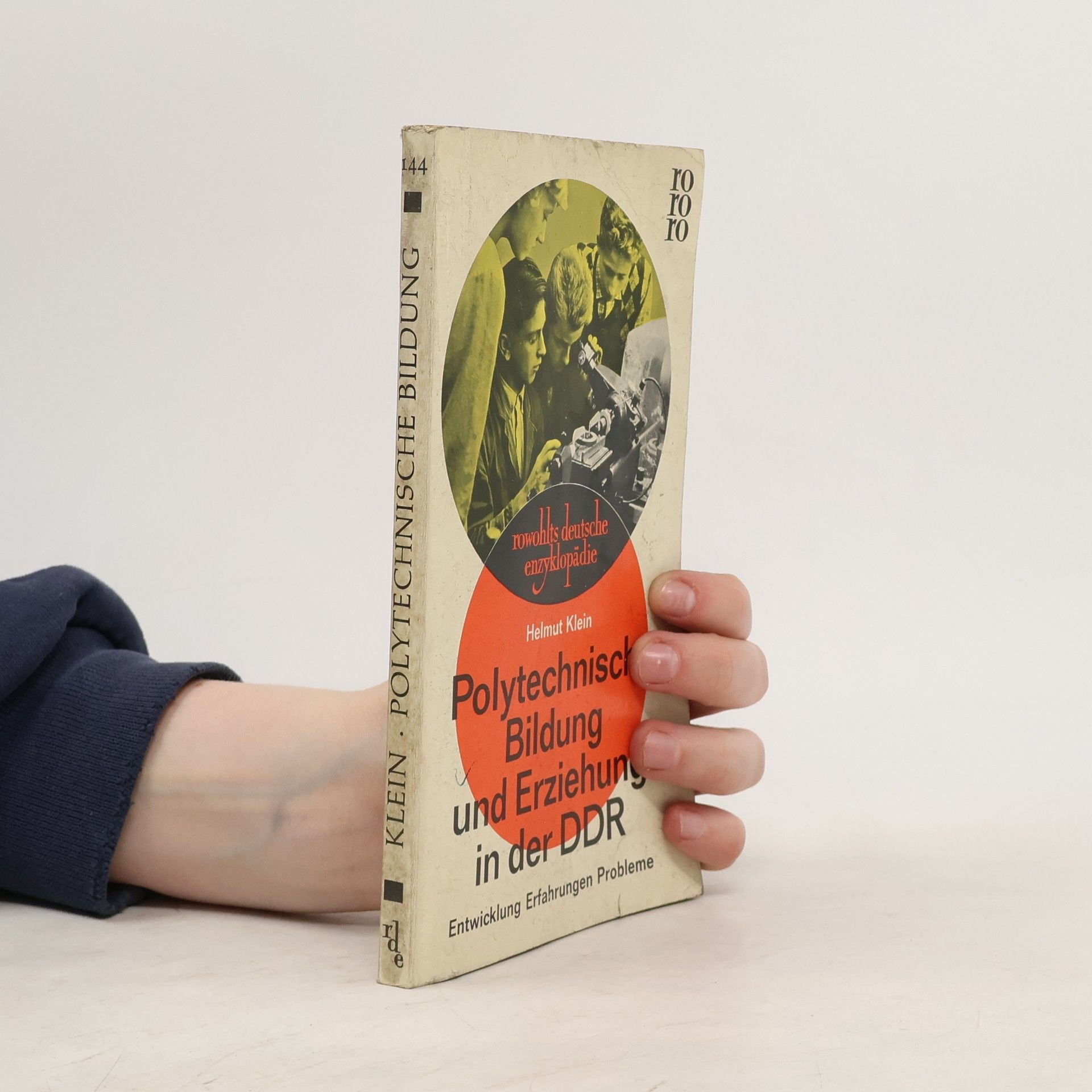 Helmut Klein Polytechnische Bildung und Erziehung in der DDR