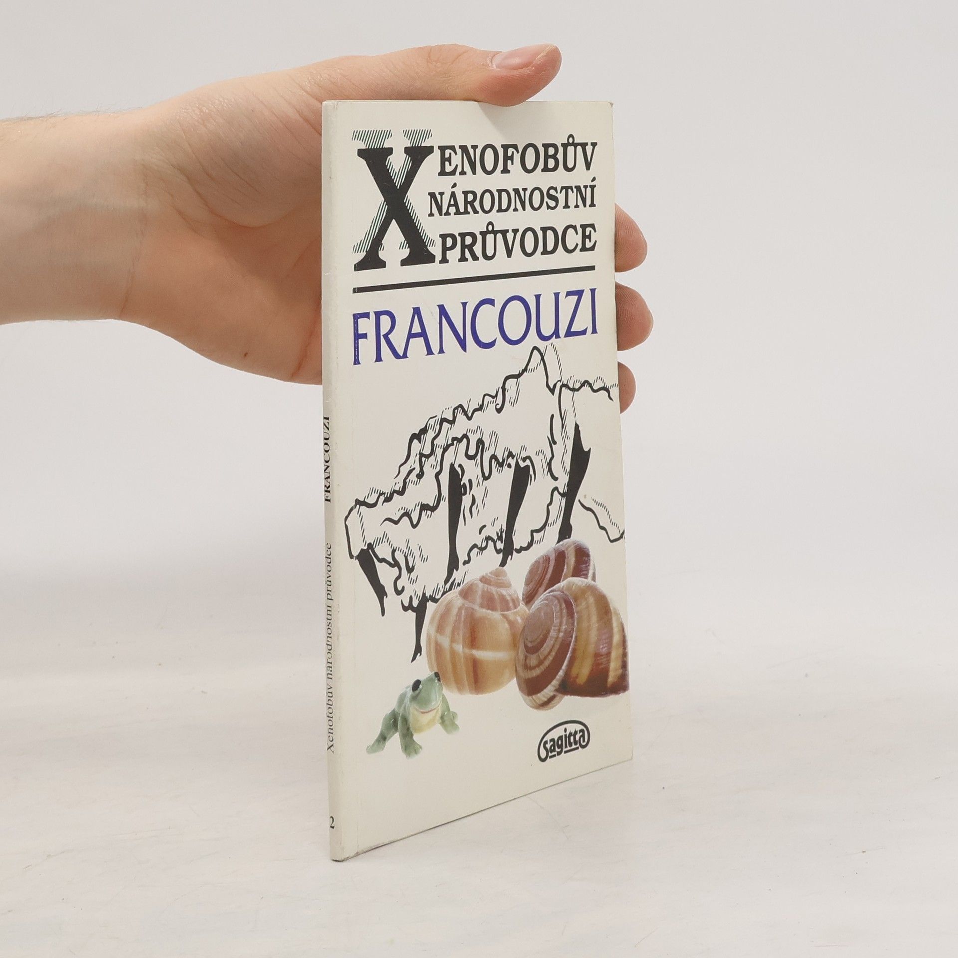 Xenofobův národnostní průvodce. Francouzi