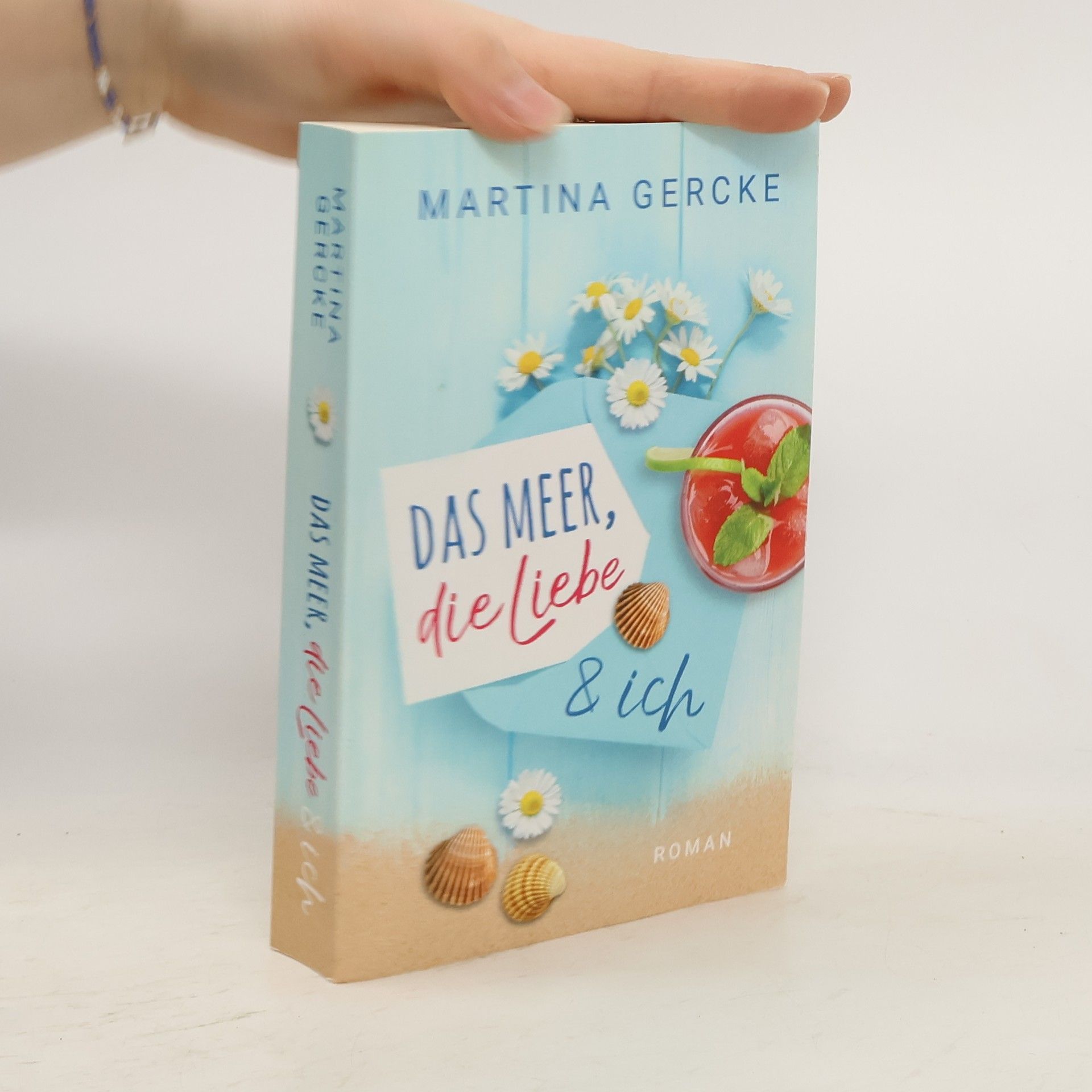 Martina Gercke Das Meer, die Liebe und ich