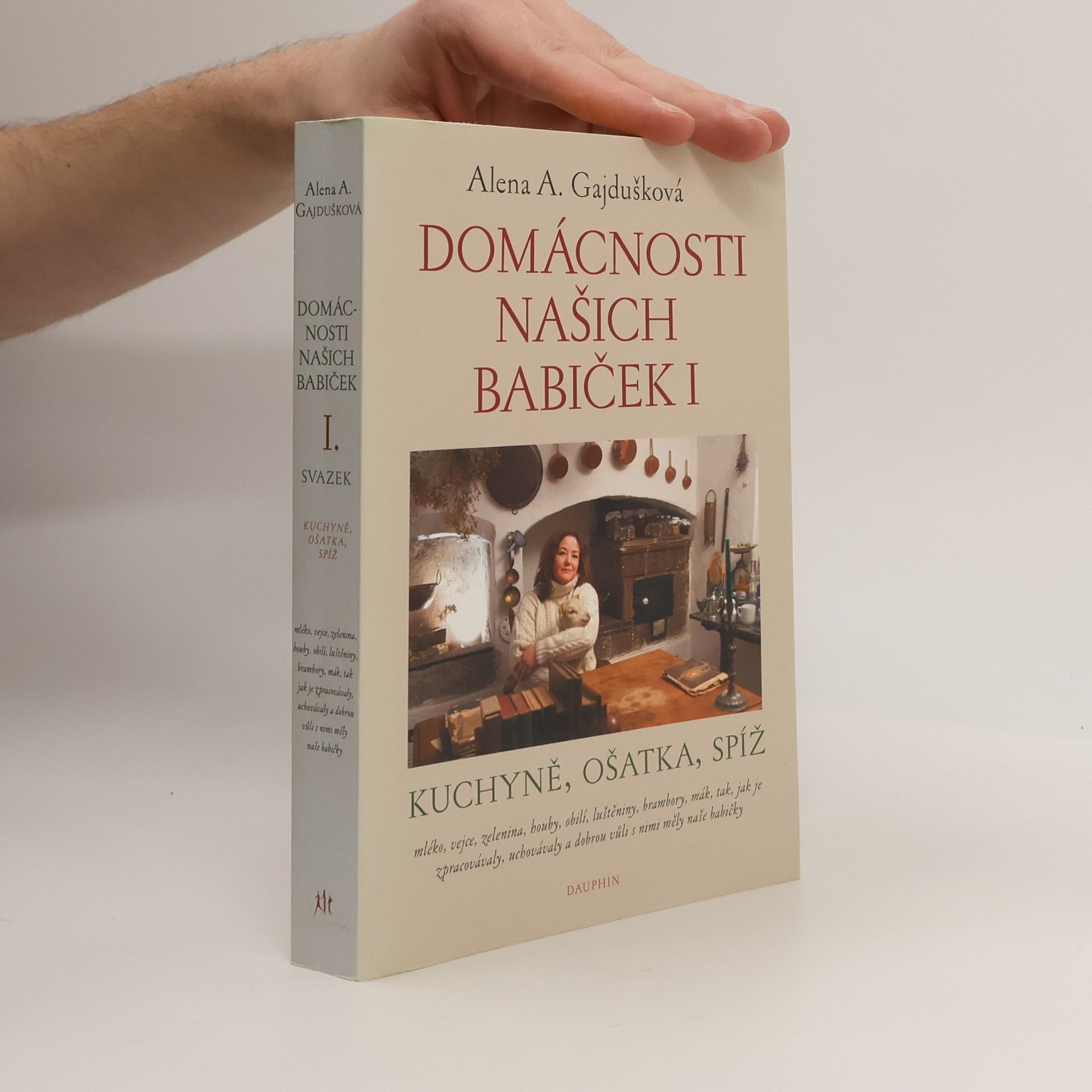 Domácnosti našich babiček I: kuchyně, ošatka, spíž