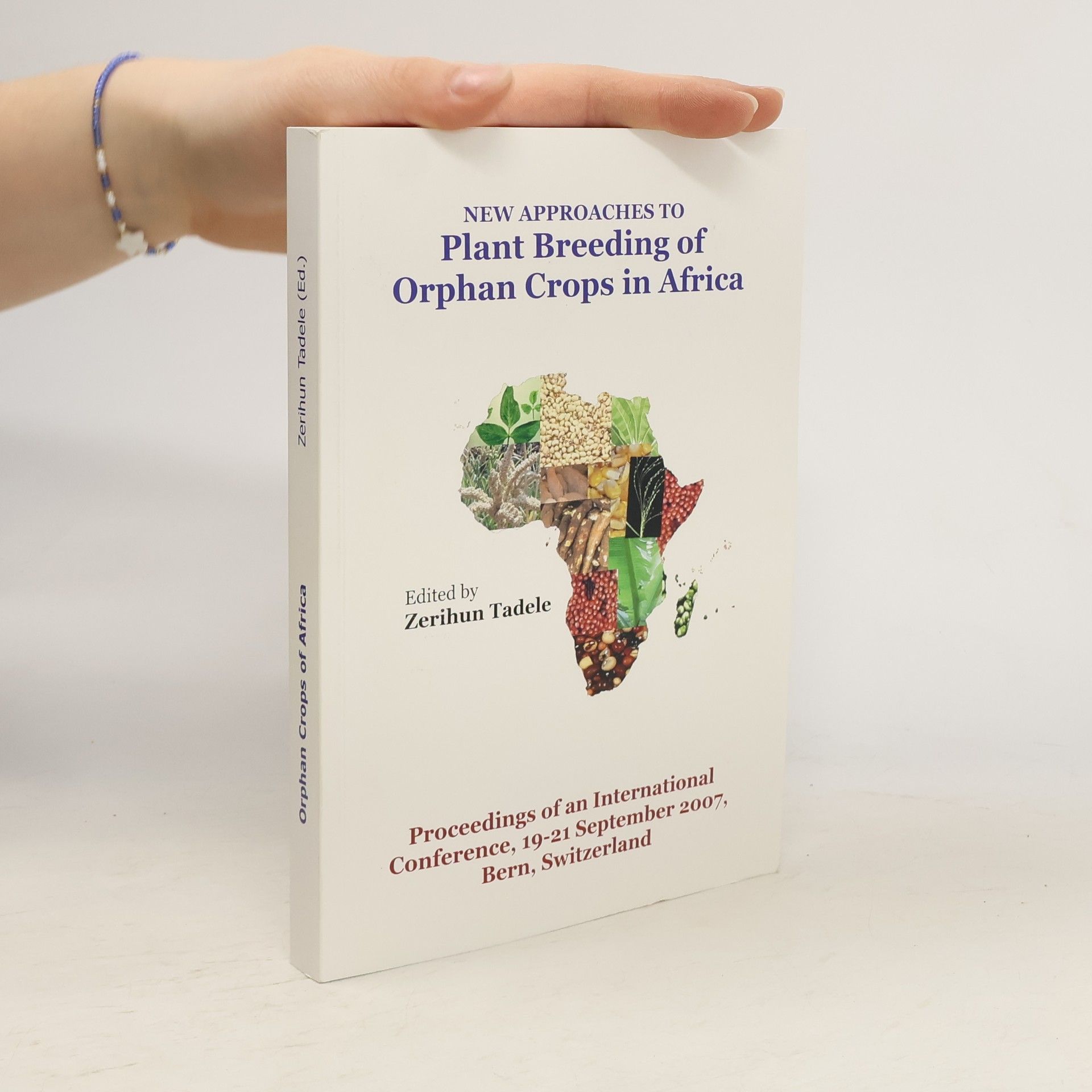 Zerihun Tadele New Approaches to Plant Breeding of Orphan Crops in Africa