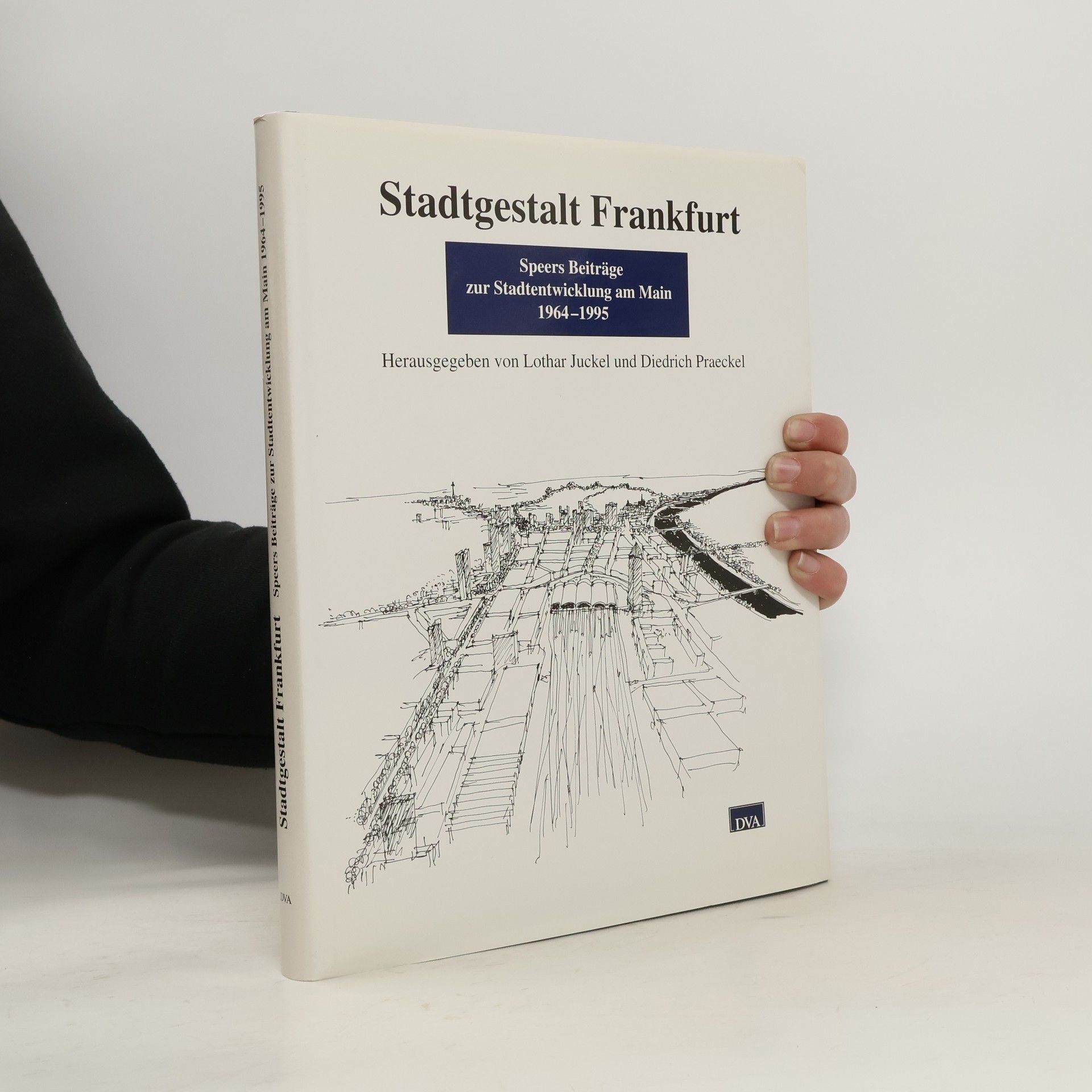 Lothar Juckel Stadtgestalt Frankfurt