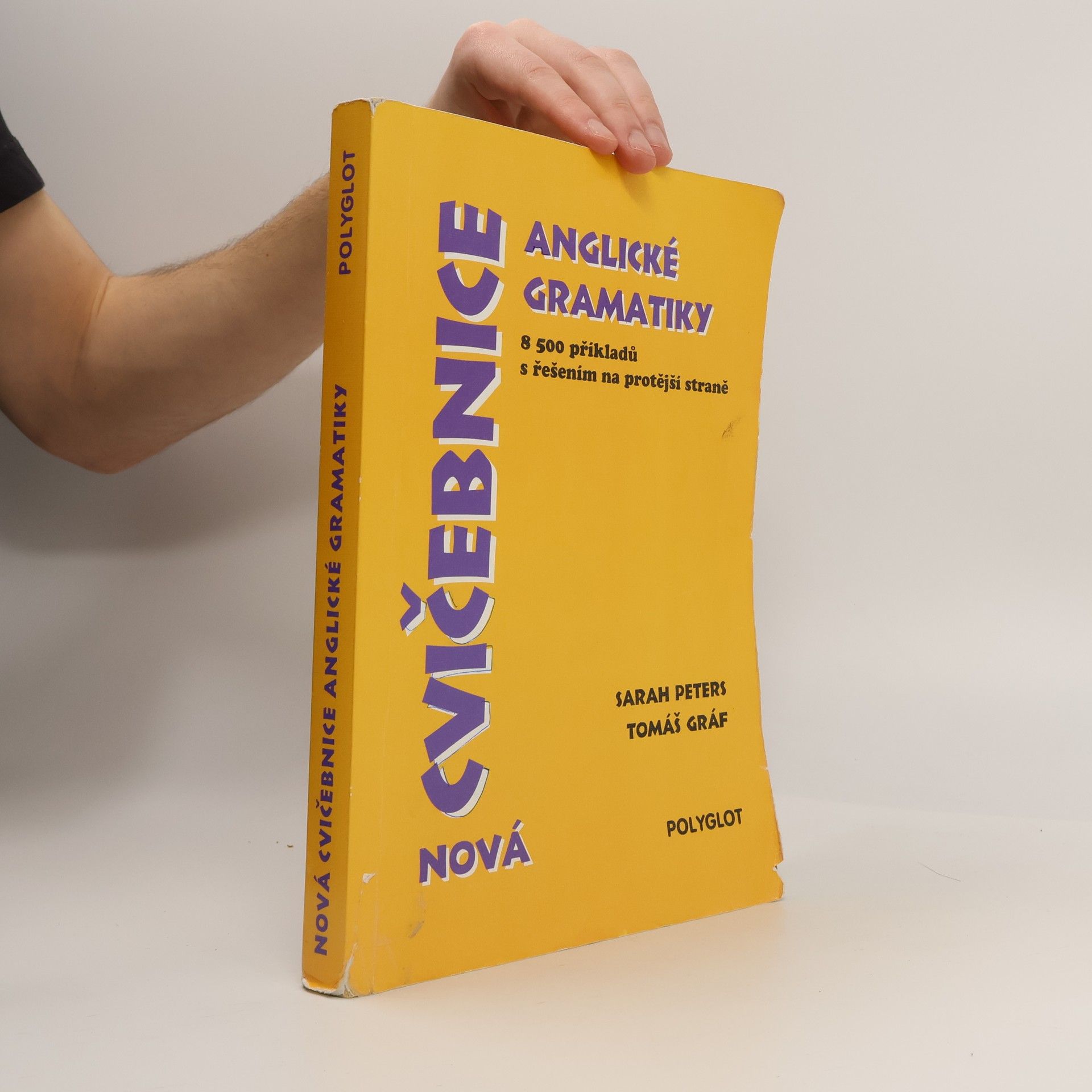 Sarah Peters Nová cvičebnice anglické gramatiky. 8500 příkladů s řešením na protější straně