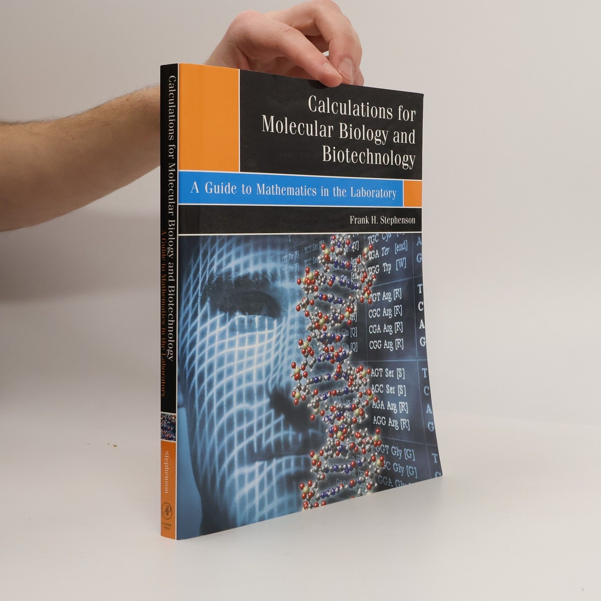 Frank Harold Stephenson Calculations for Molecular Biology and Biotechnology